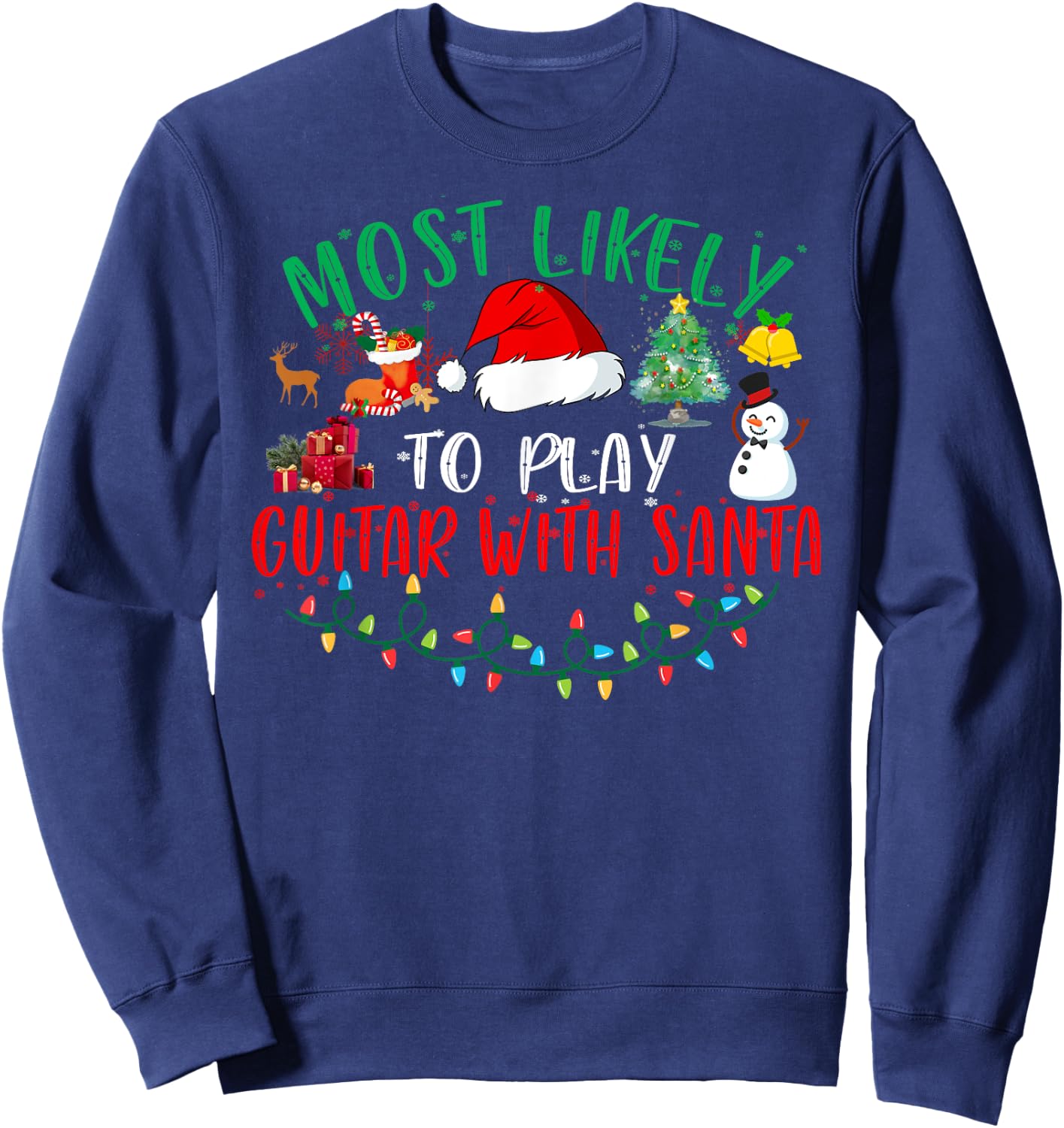 Most Likely To Play Guitar With Santa Matching Christmas Sweatshirt - Sweatshirt | Navy