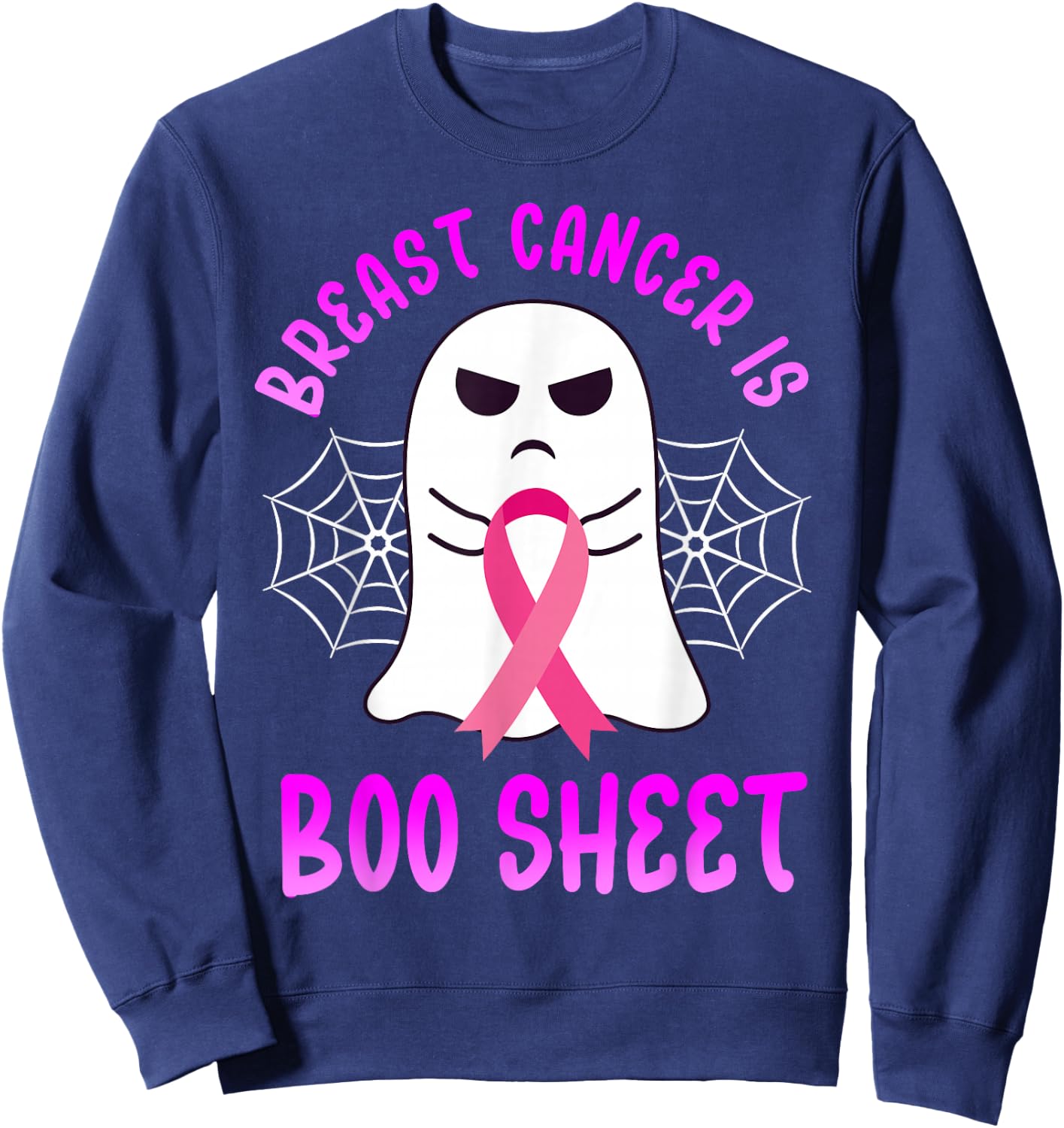 Breast Cancer Is Boo Sheet Halloween Breast Cancer Awareness Sweatshirt - Sweatshirt | Navy