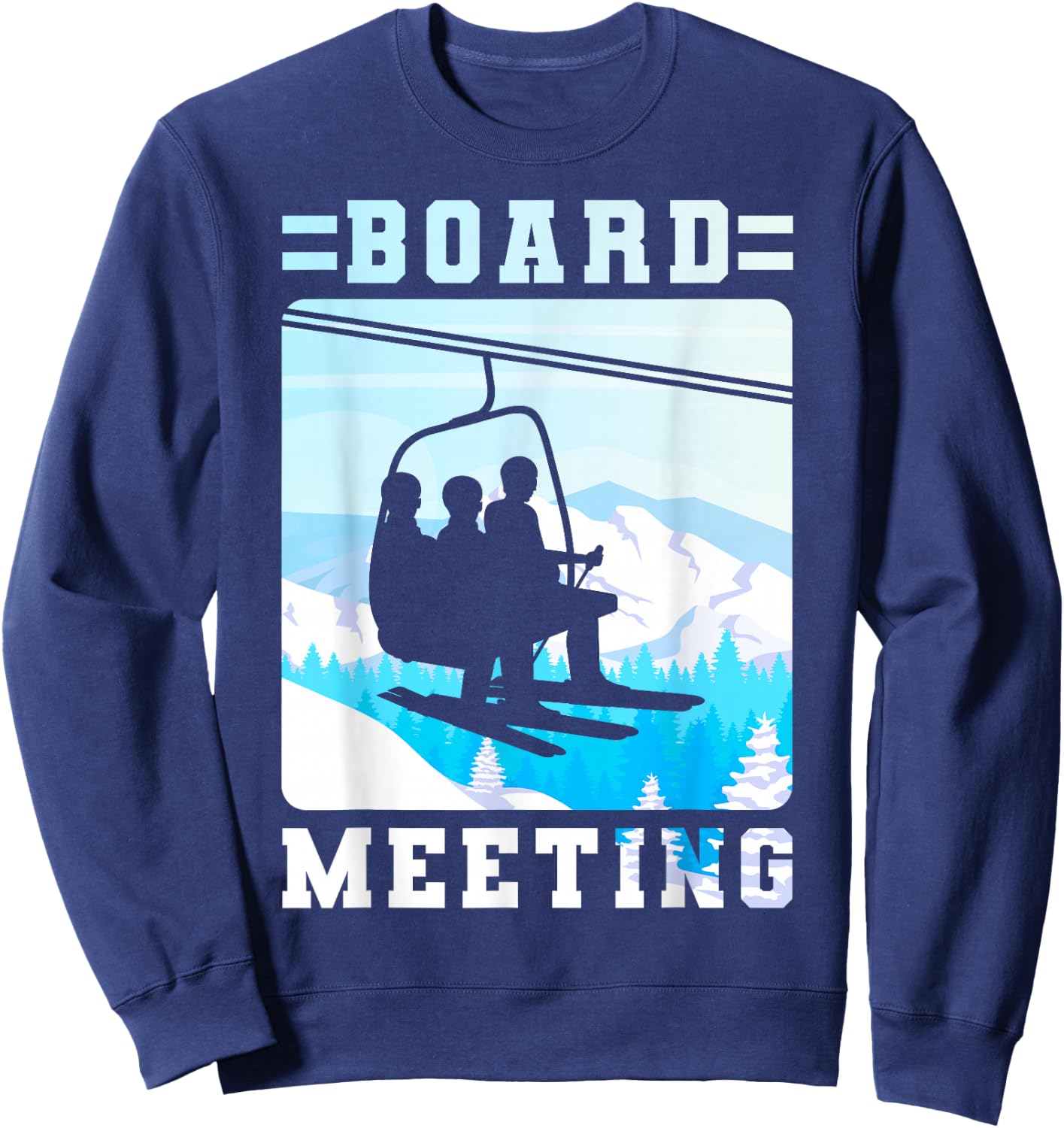 Snowboard Board Meeting Ski Lift Skier Winter Sports Sweatshirt - Sweatshirt | Navy