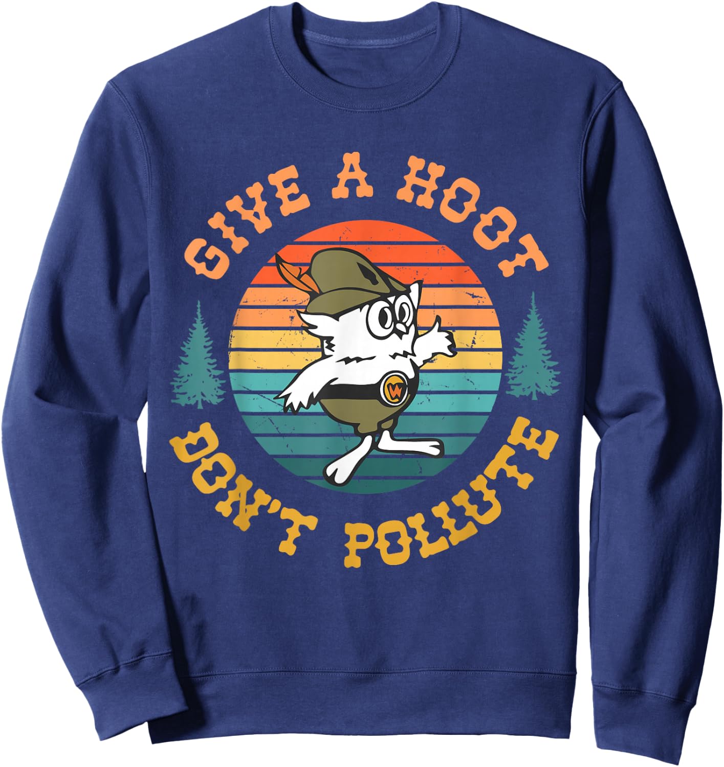 Give A Hoot Don't Pollute Retro Vintage Sweatshirt - Sweatshirt | Navy