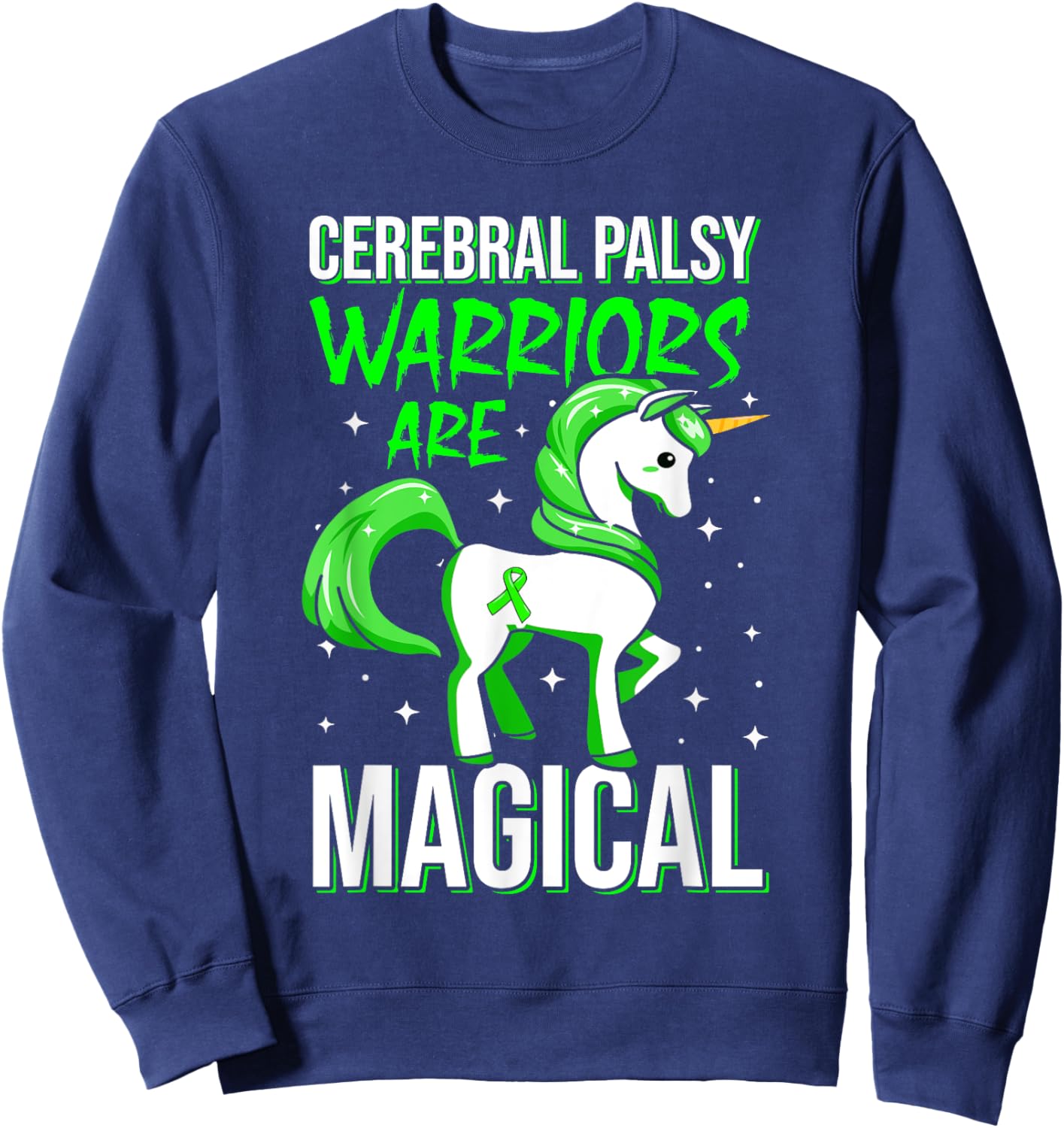 Cerebral Palsy Awareness Unicorn Warrior Magical Ribbon Sweatshirt - Sweatshirt | Navy