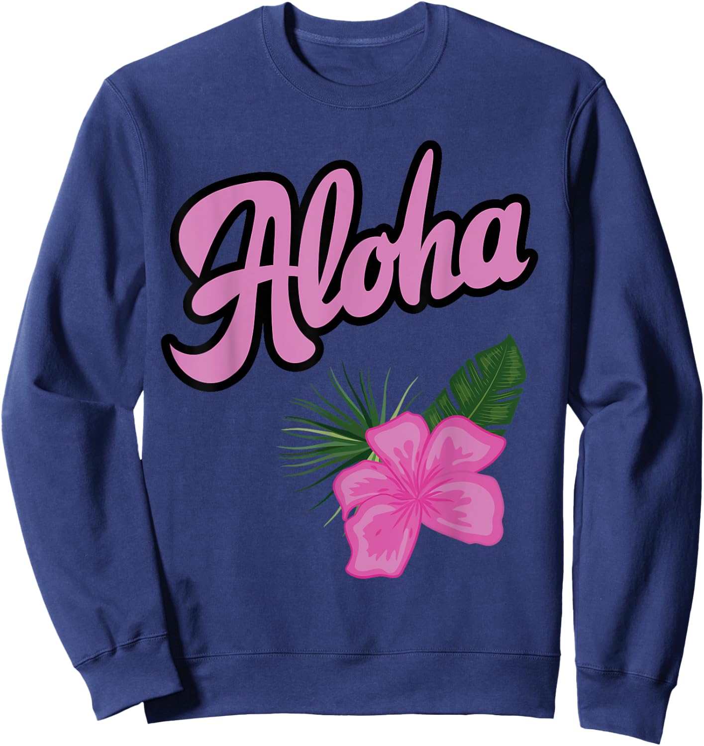 Hawaii Aloha Hibiscus Hawaiian Party Sweatshirt - Sweatshirt | Navy