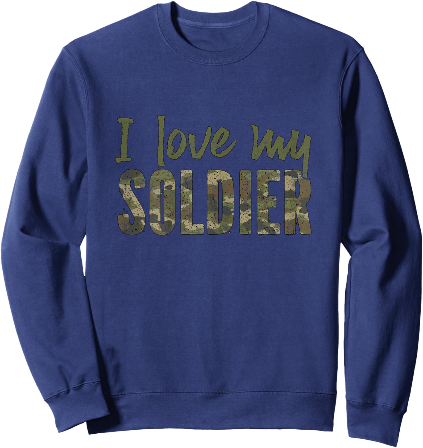 I Love My Soldier Army Girlfriend Camo Sweatshirt - Sweatshirt | Navy
