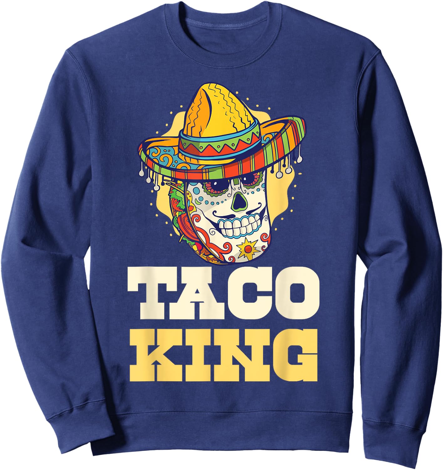 Taco King Sweatshirt - Sweatshirt | Navy