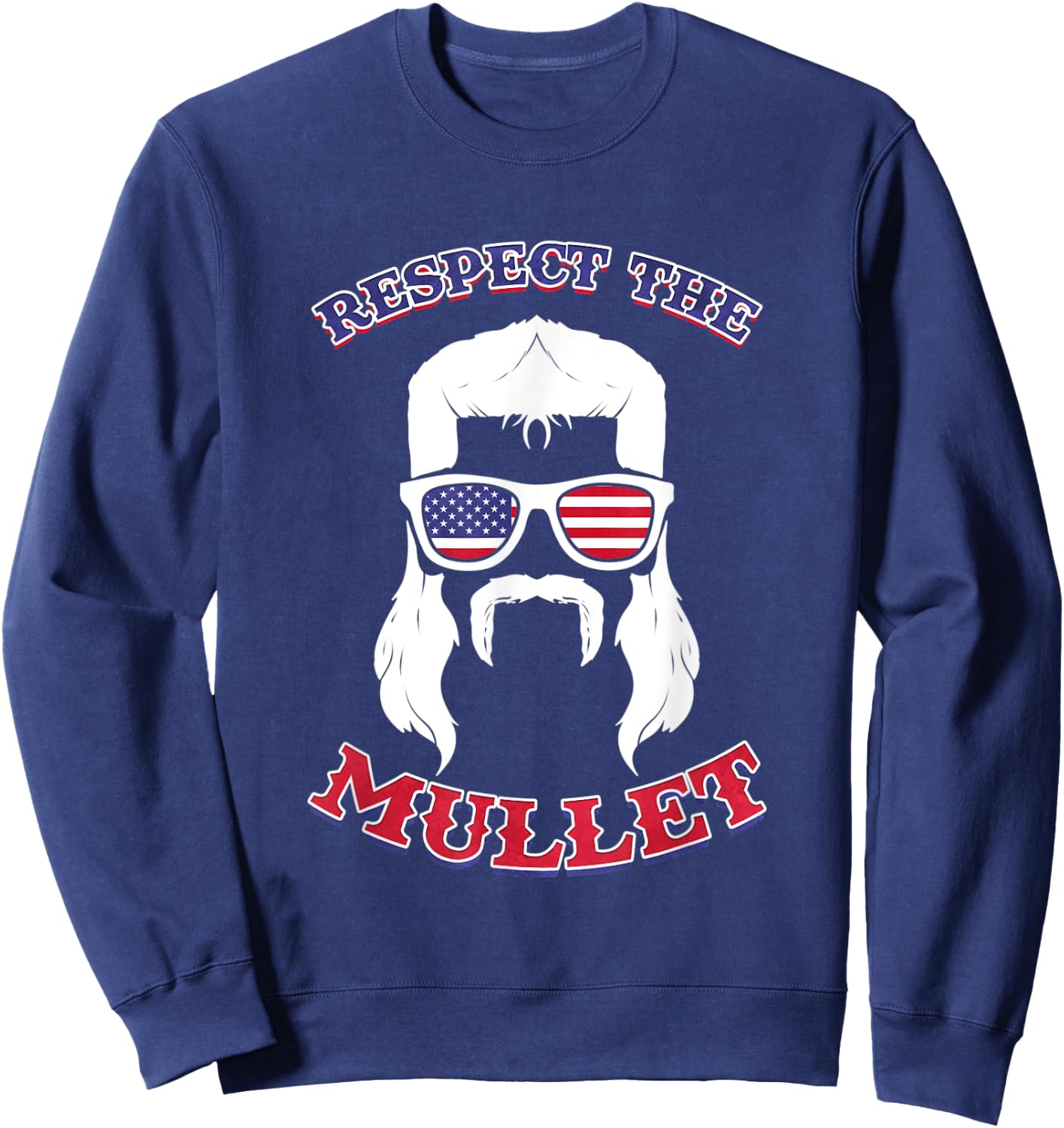 Respect the Mullet - Funny USA Mullet Sweatshirt - Sweatshirt | Navy