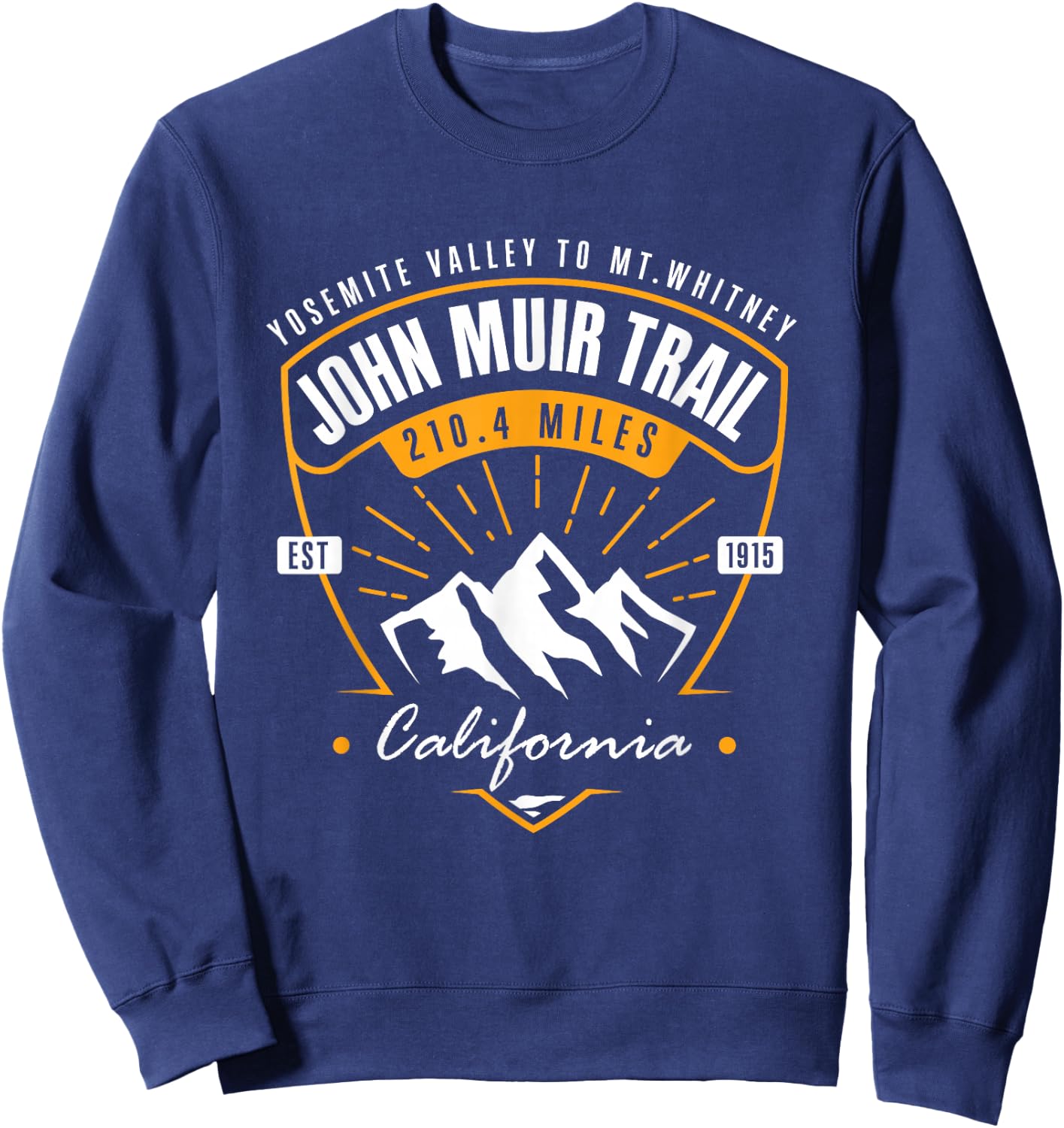 John Muir Trail Hiking Backpacking California Hiker Sweatshirt - Sweatshirt | Navy