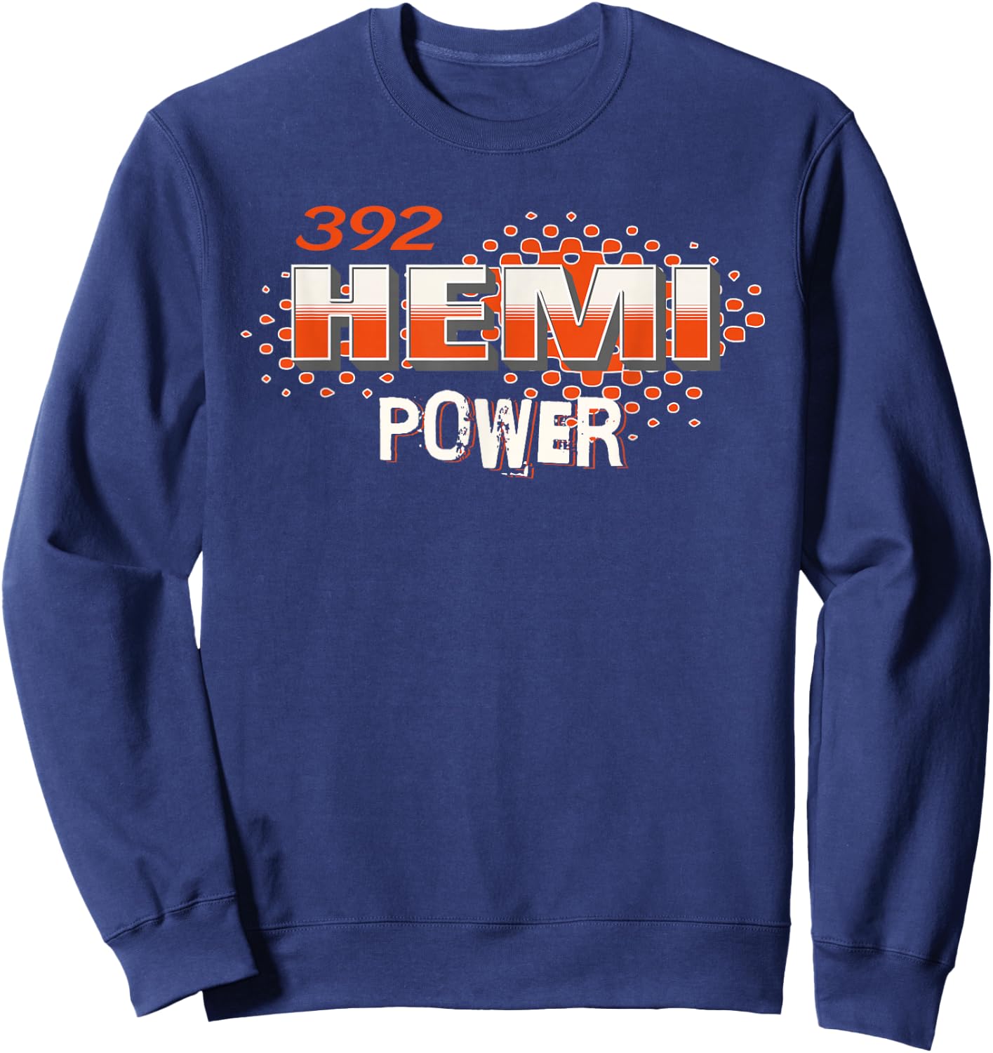 392 Hemi Power Muscle Car Design Sweatshirt - Sweatshirt | Navy