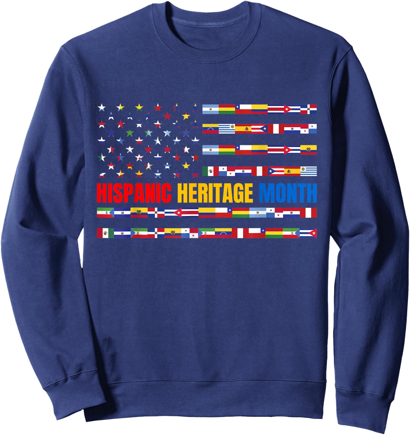 Hispanic Heritage Month USA American Flag National Latino Sweatshirt - Sweatshirt | Navy