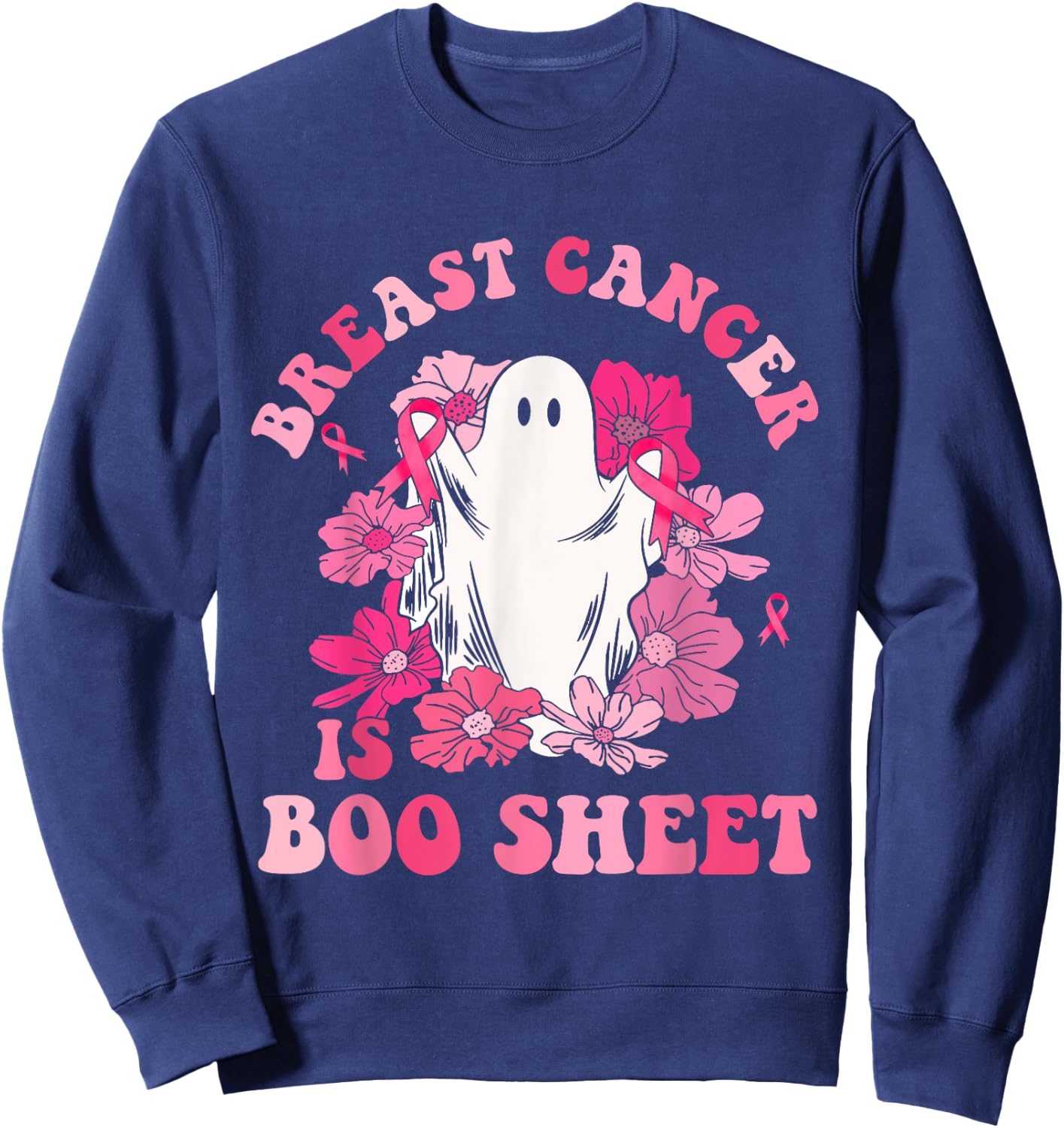 Breast Cancer Is Boo Sheet Halloween Breast Cancer Awareness Sweatshirt - Sweatshirt | Navy