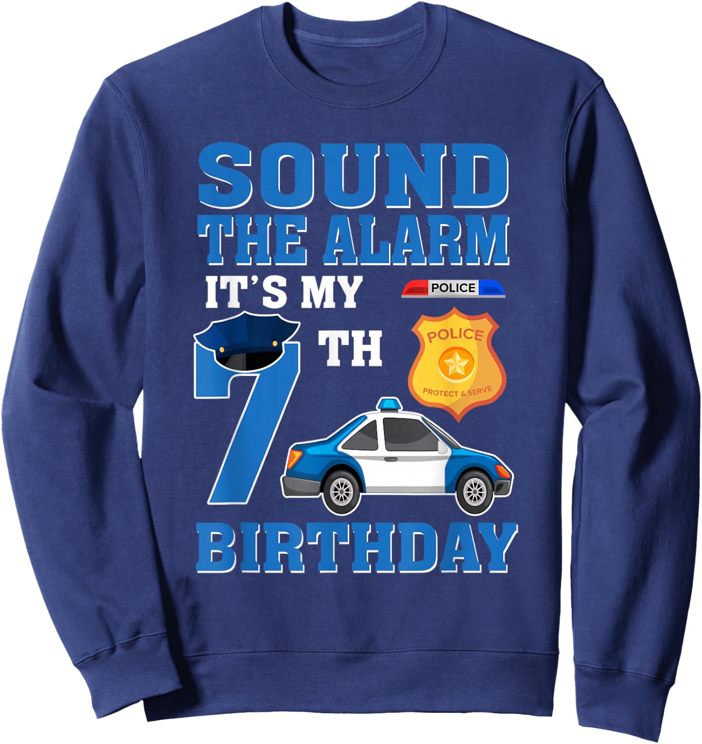It's My 7 Year Old Birthday Police Car 7th Party Sweatshirt - Sweatshirt | Navy