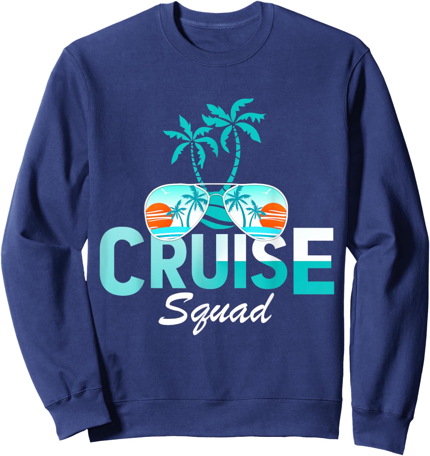 Cruise Squad Family Matching Cruise Trip Vacation Designs Sweatshirt - Sweatshirt | Navy