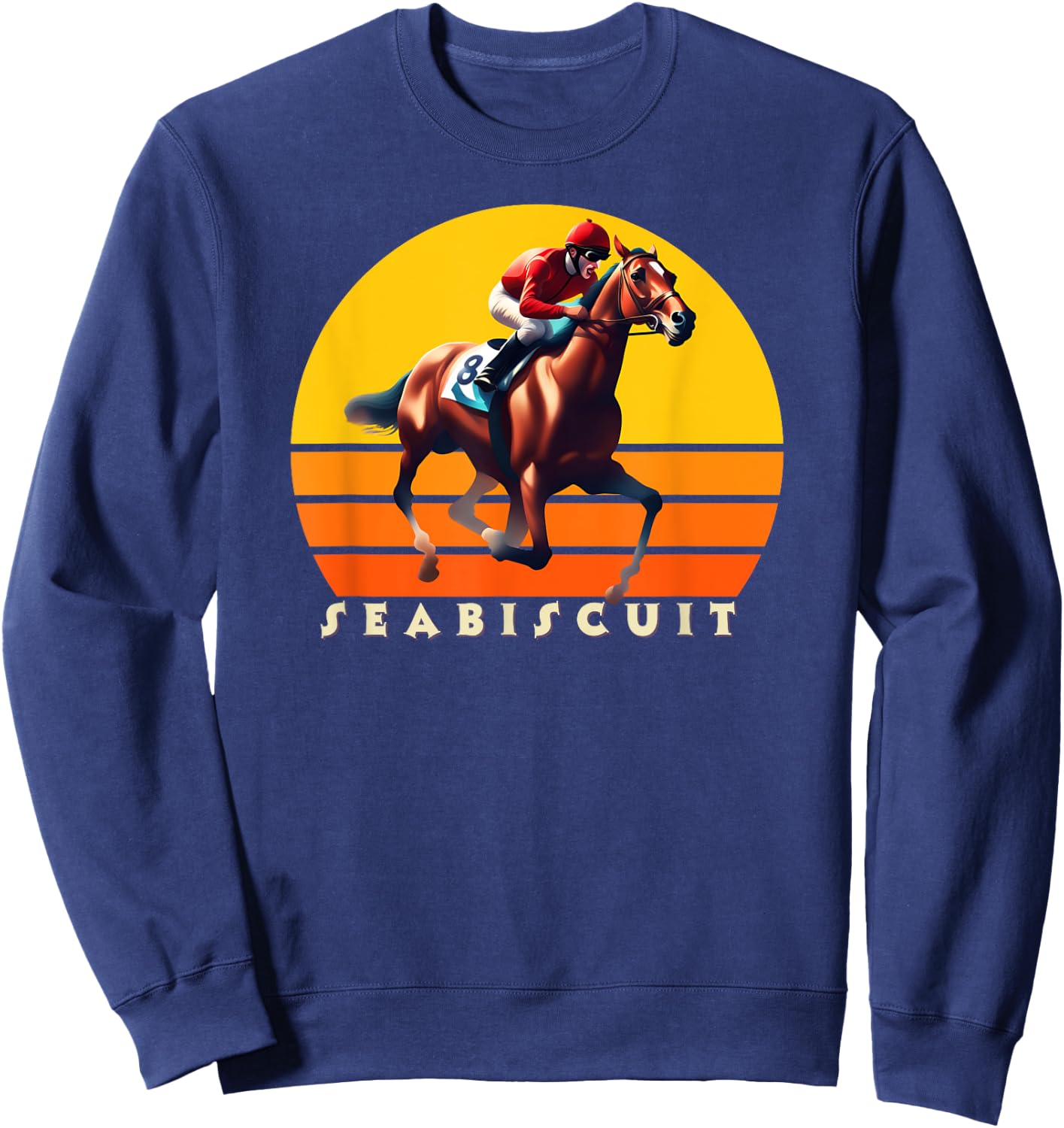 Seabiscuit Horse, Horse Racing, Del Mar, Santa Anita Shirt Sweatshirt - Sweatshirt | Navy