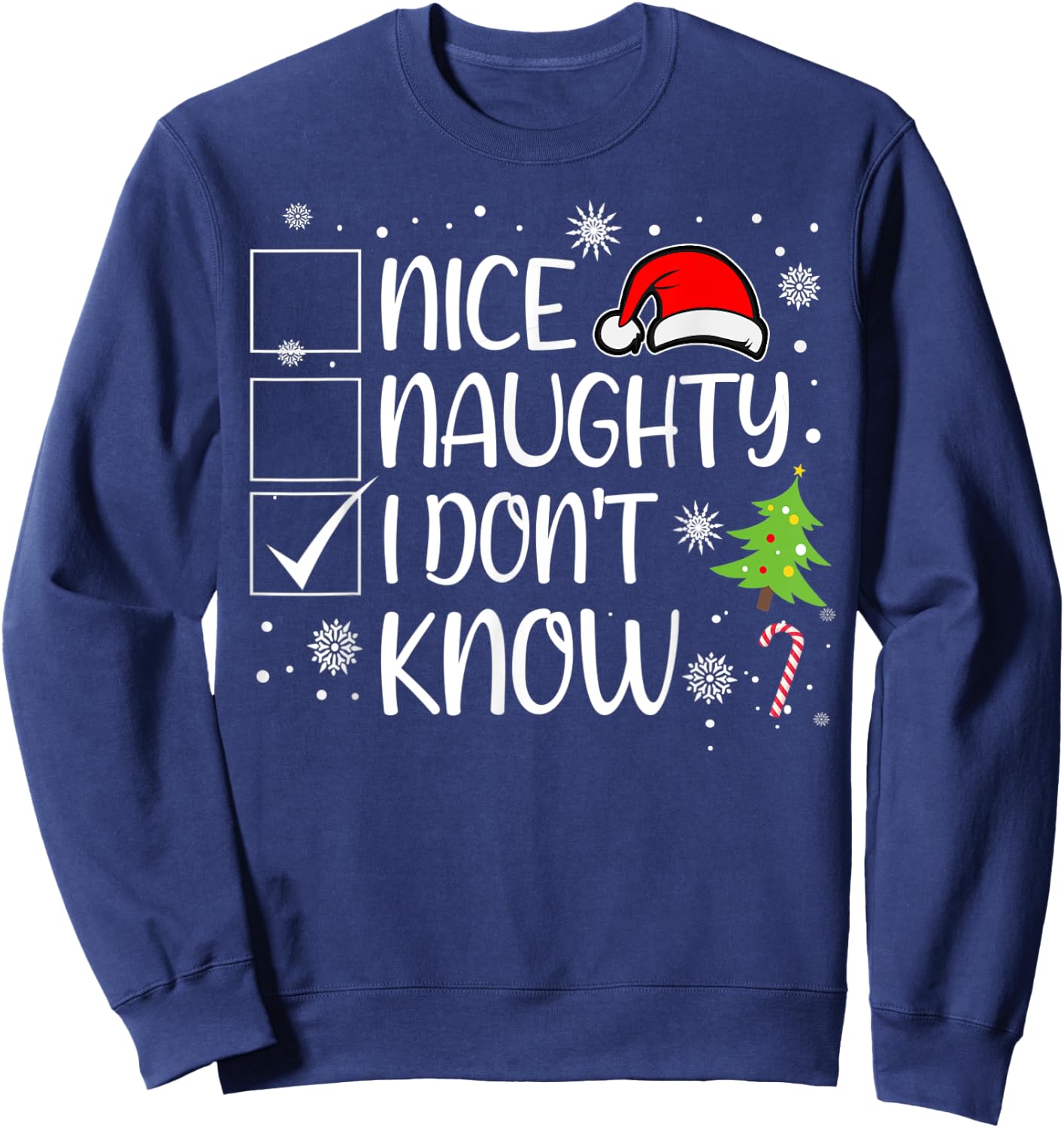 Nice Naughty I Don't Know Christmas Naughty Family Group Sweatshirt - Sweatshirt | Navy