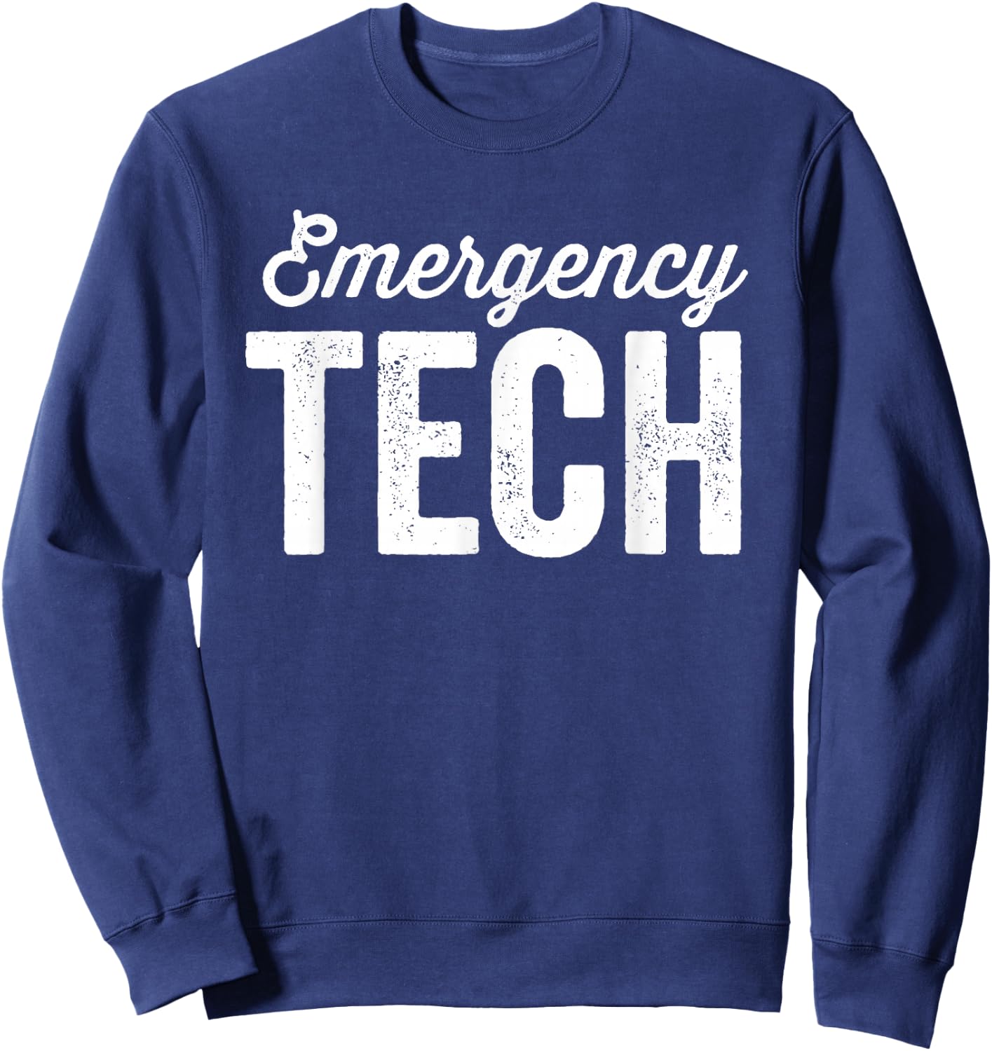 ER Tech Emergency Room Technician Nurse Technologist Sweatshirt - Sweatshirt | Navy