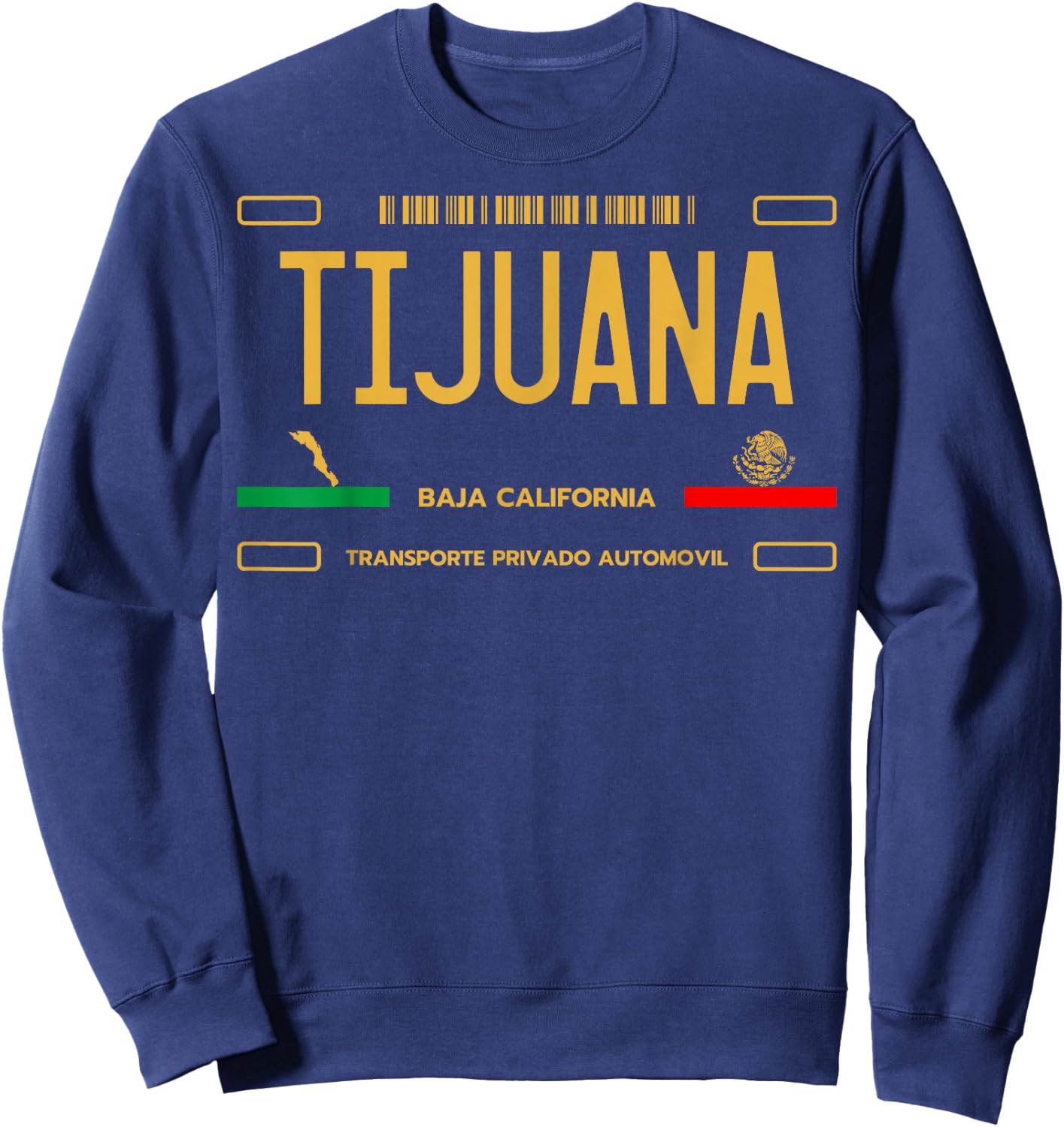 Tijuana License Plate, Tijuana Sweatshirt - Sweatshirt | Navy