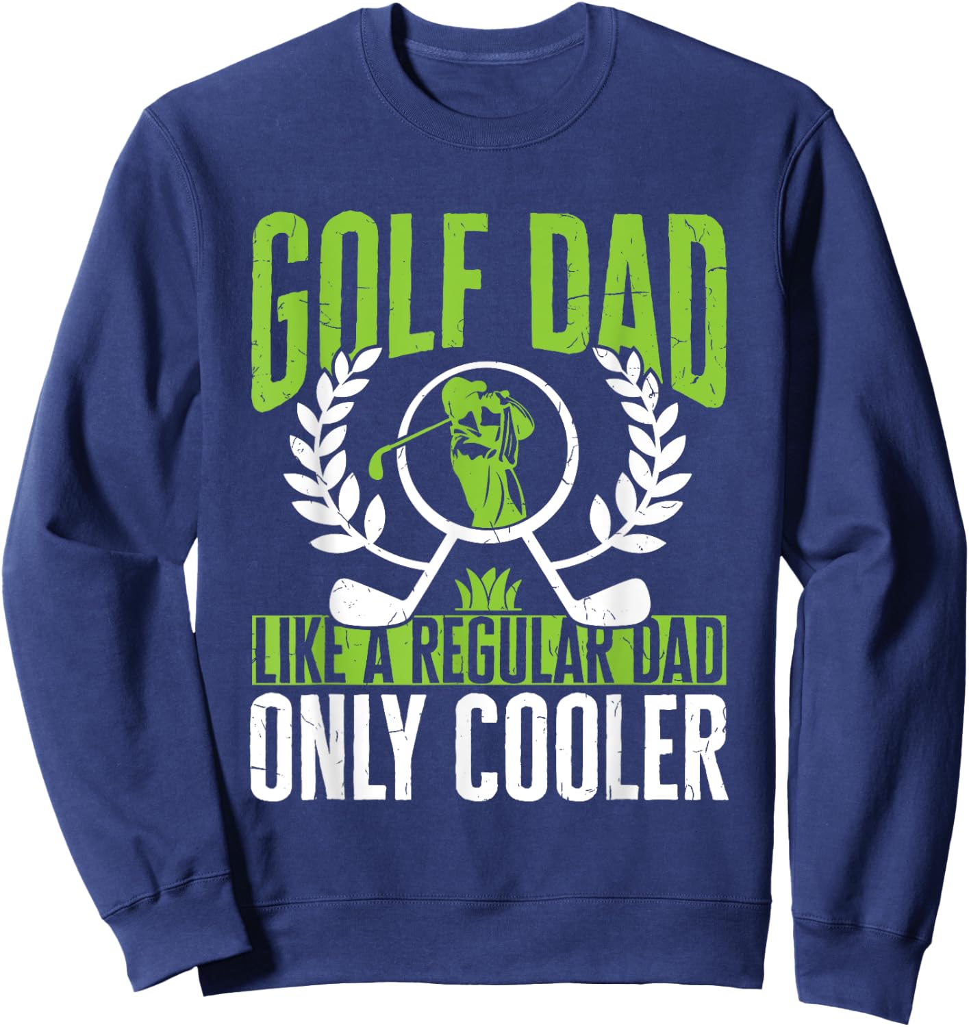 Golf Golfer Golf Dad like a regular Dad only cooler Sweatshirt - Sweatshirt | Navy