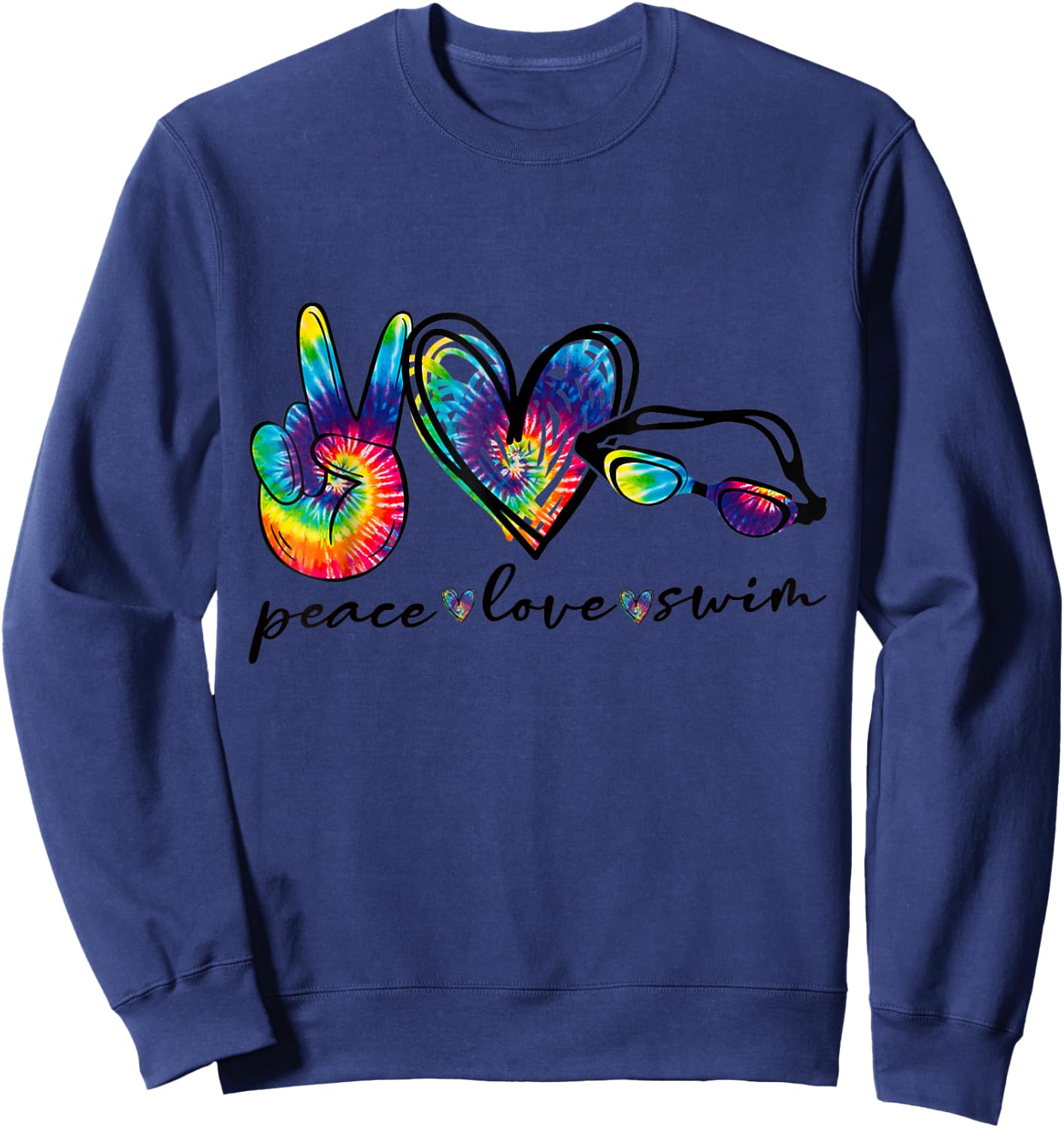 Peace Love Swim Goggles Tie Dye Swimmer Swimming Sweatshirt - Sweatshirt | Navy
