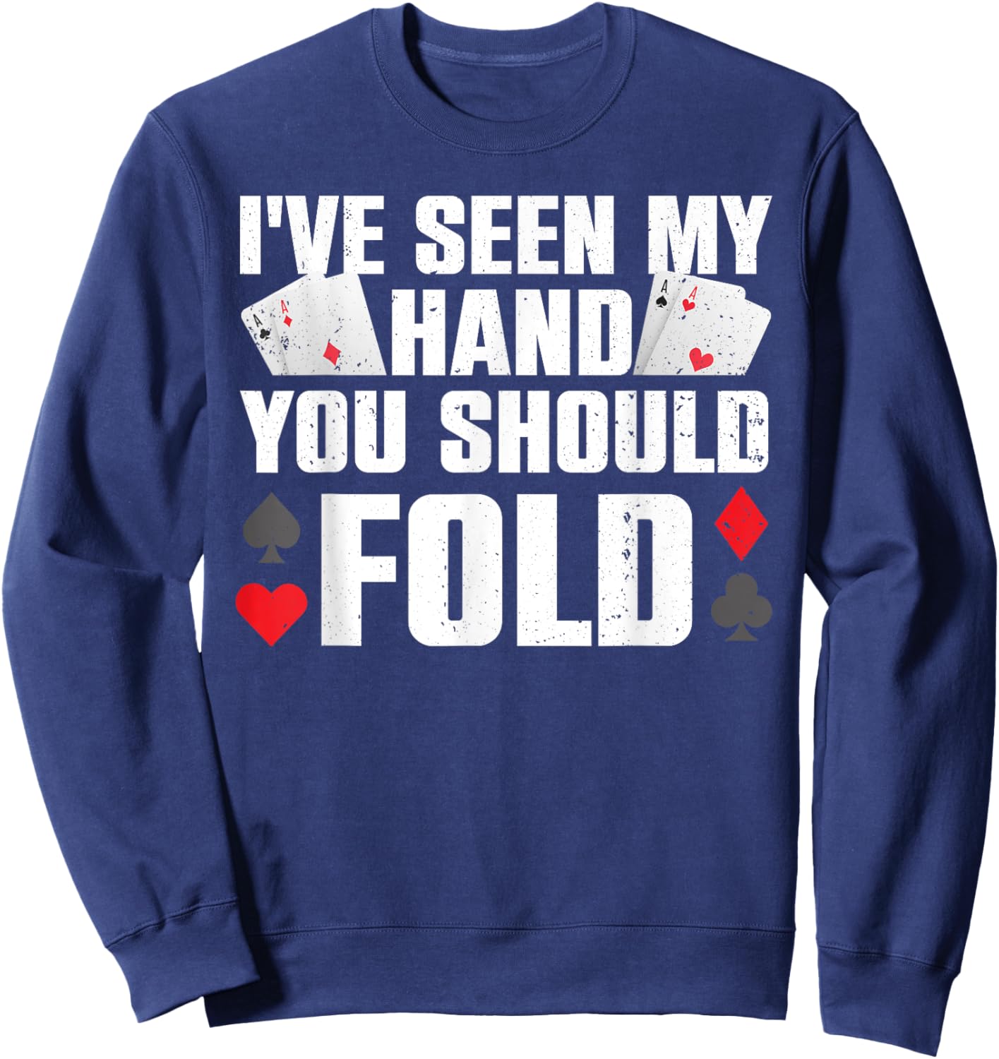 Funny Poker Player Art Women Gambler Casino Lover Sweatshirt - Sweatshirt | Navy