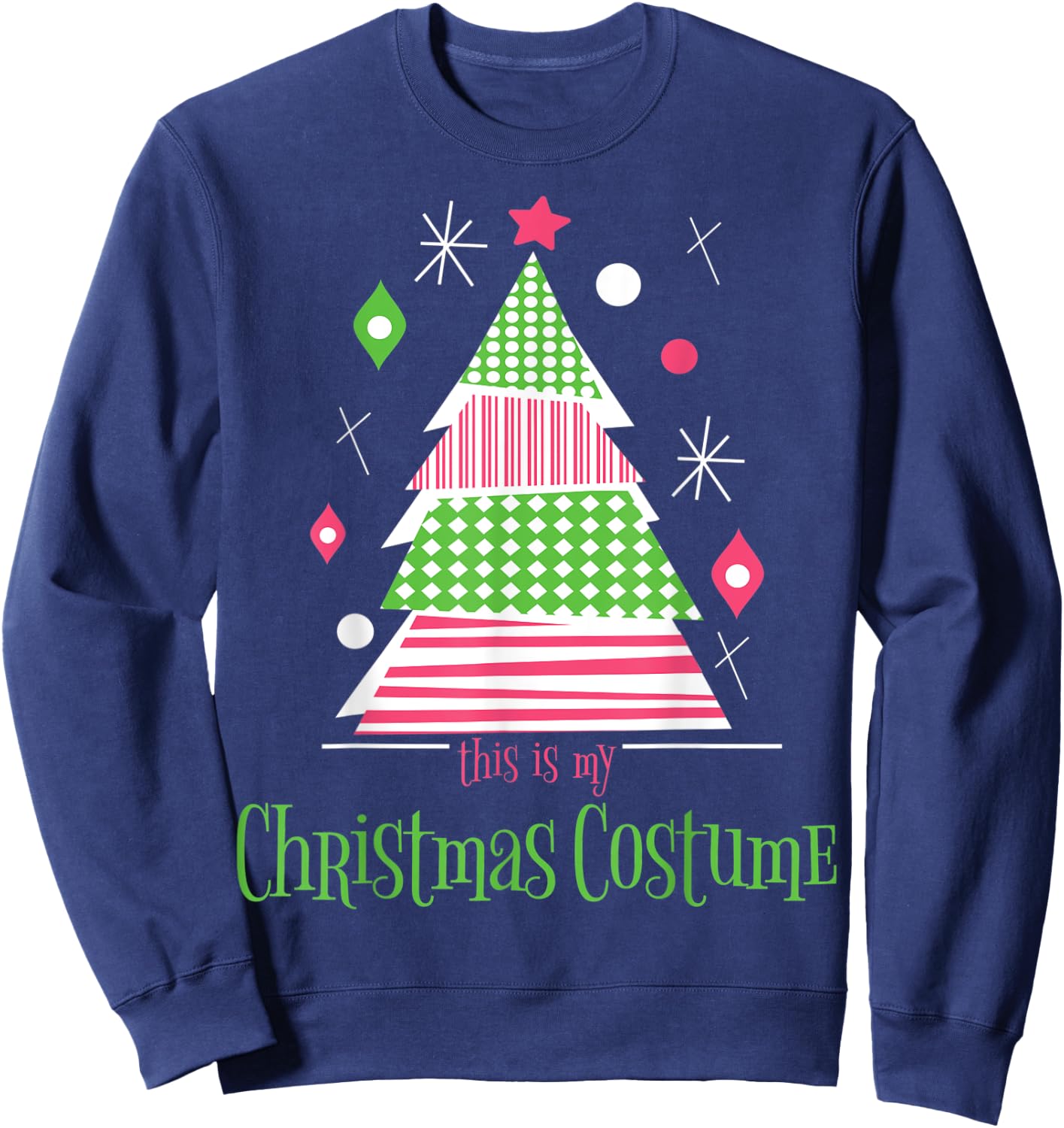 This Is My Christmas Costume Shirt 70s Costume 80s Costume Sweatshirt - Sweatshirt | Navy