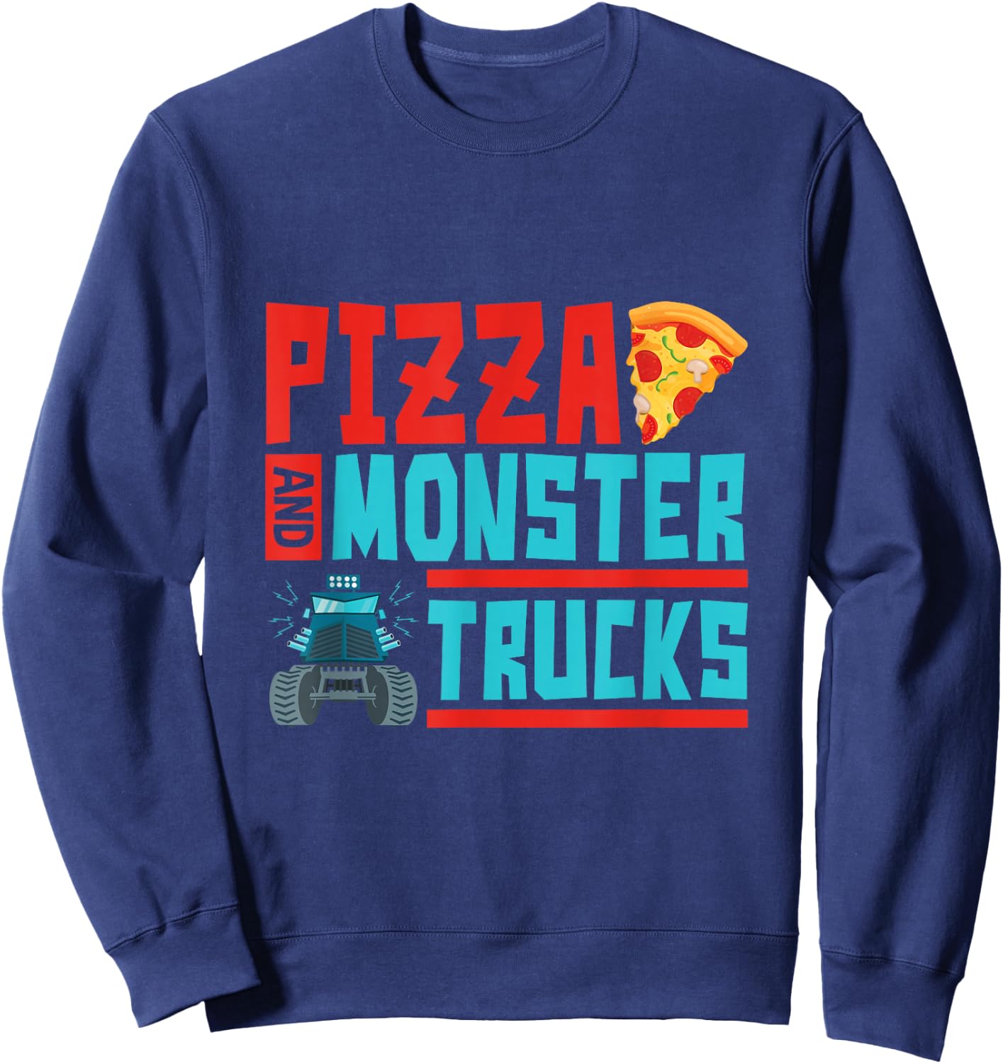 Monster Truck Party Pizza Boys Kids Toddlers Sweatshirt - Sweatshirt | Navy
