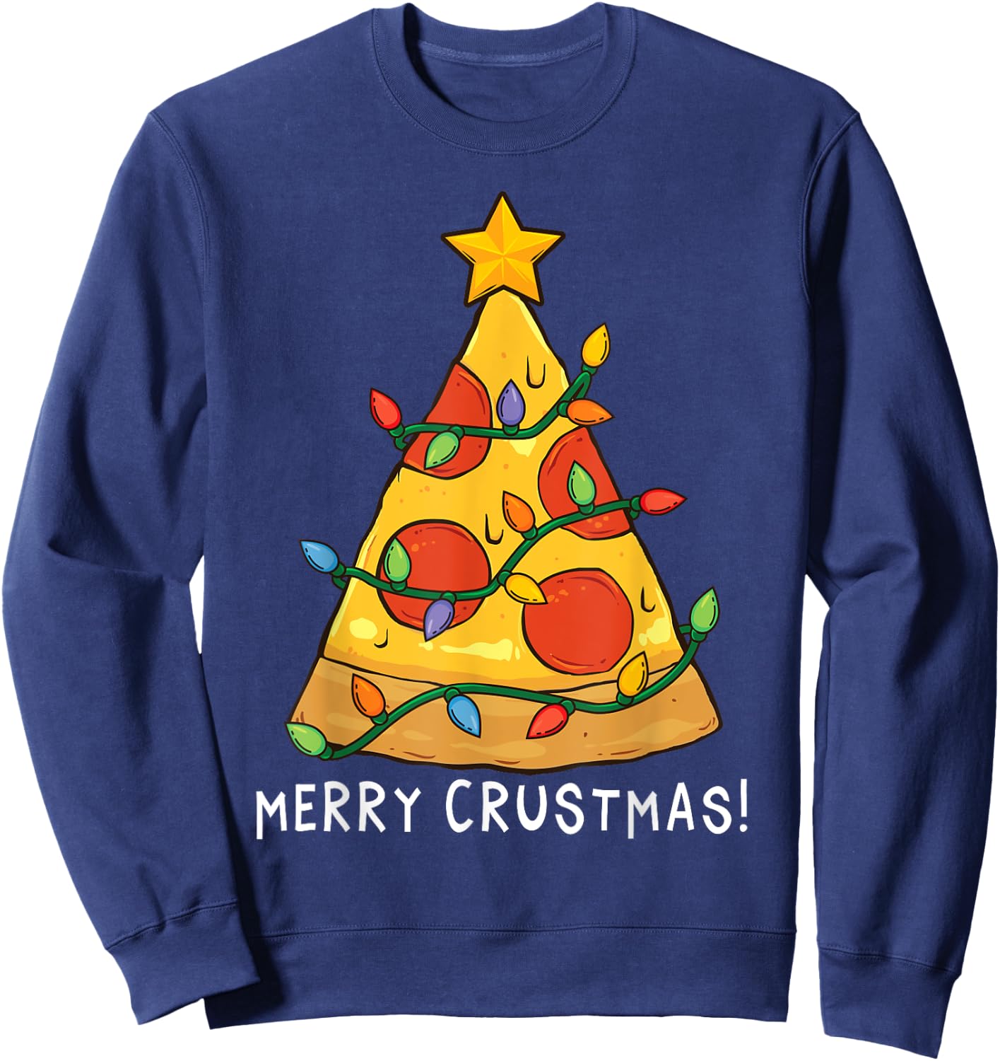 Funny Merry Crustmas Pizza on Earth Pizzamas Christmas Tree Sweatshirt - Sweatshirt | Navy
