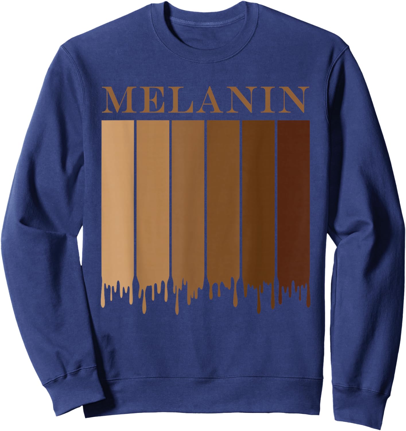 Drippin Melanin Black History Month shirt girls BHM Sweatshirt - Sweatshirt | Navy