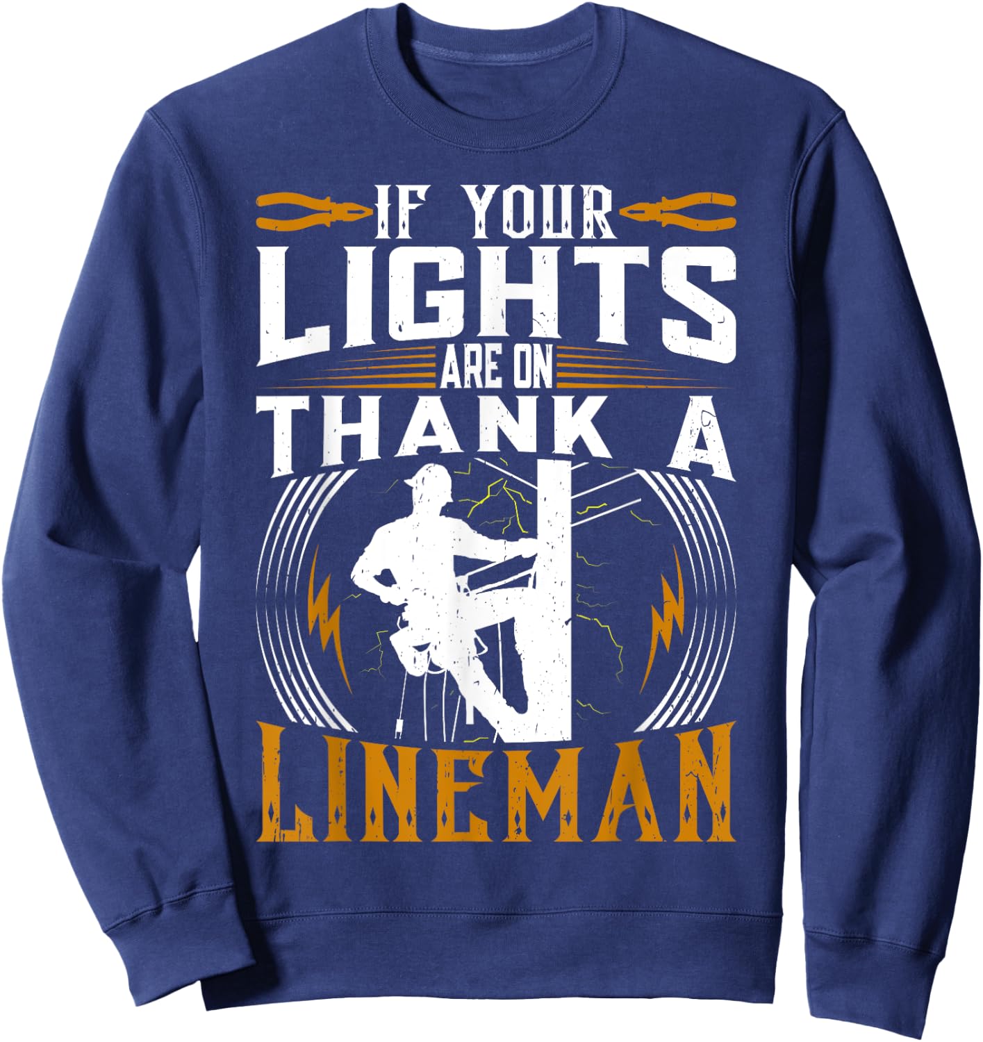Thank a proud american electrician and lineman Sweatshirt - Sweatshirt | Navy