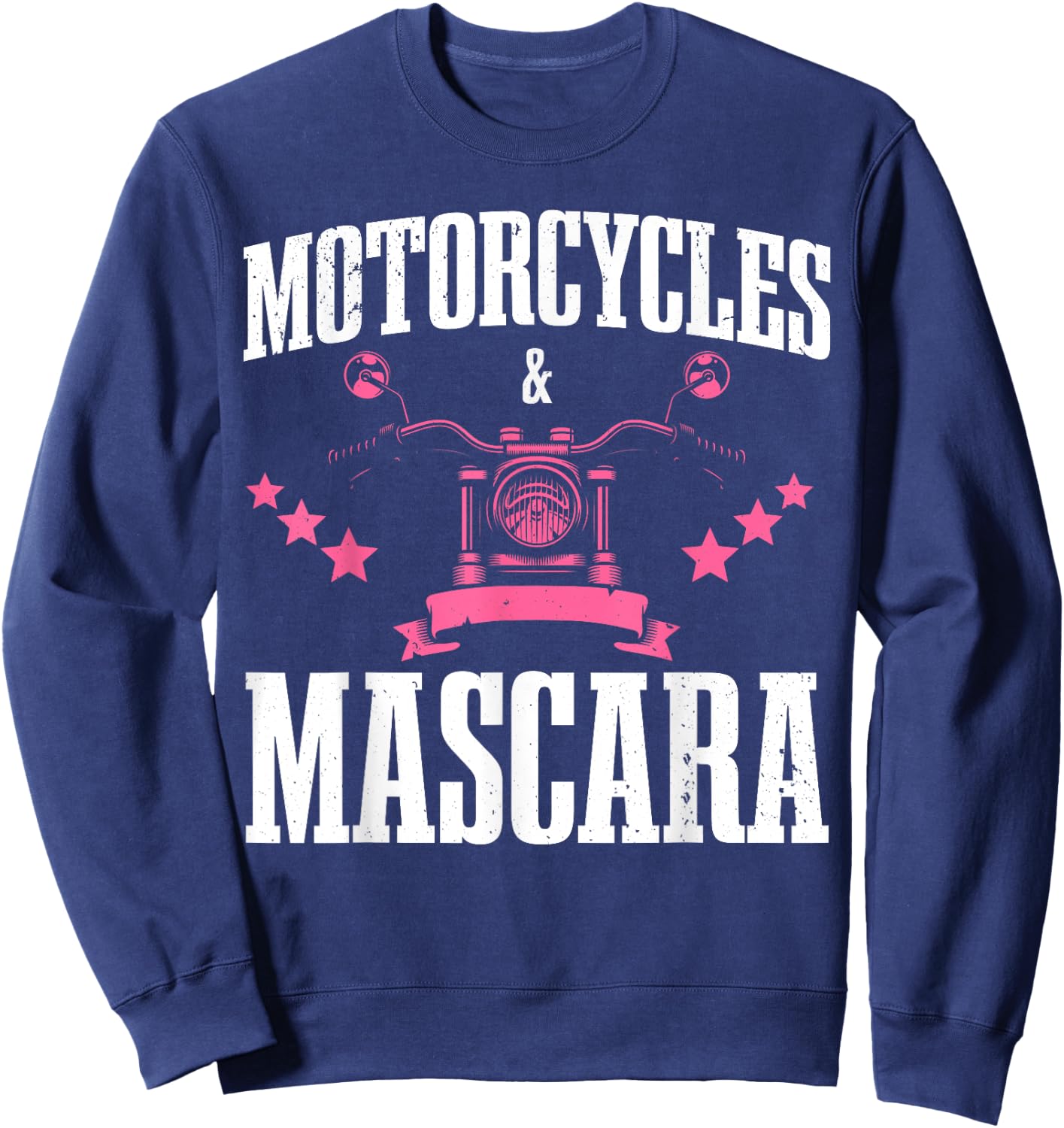Cool Motorcycles And Mascara Girls Makeup Bikers Sweatshirt - Sweatshirt | Navy
