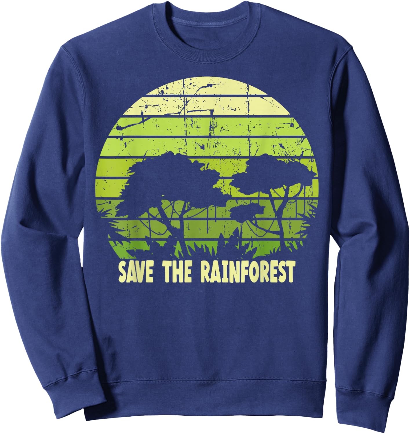 Save the Rainforest Environmental Awareness Novelty Sweatshirt - Sweatshirt | Navy