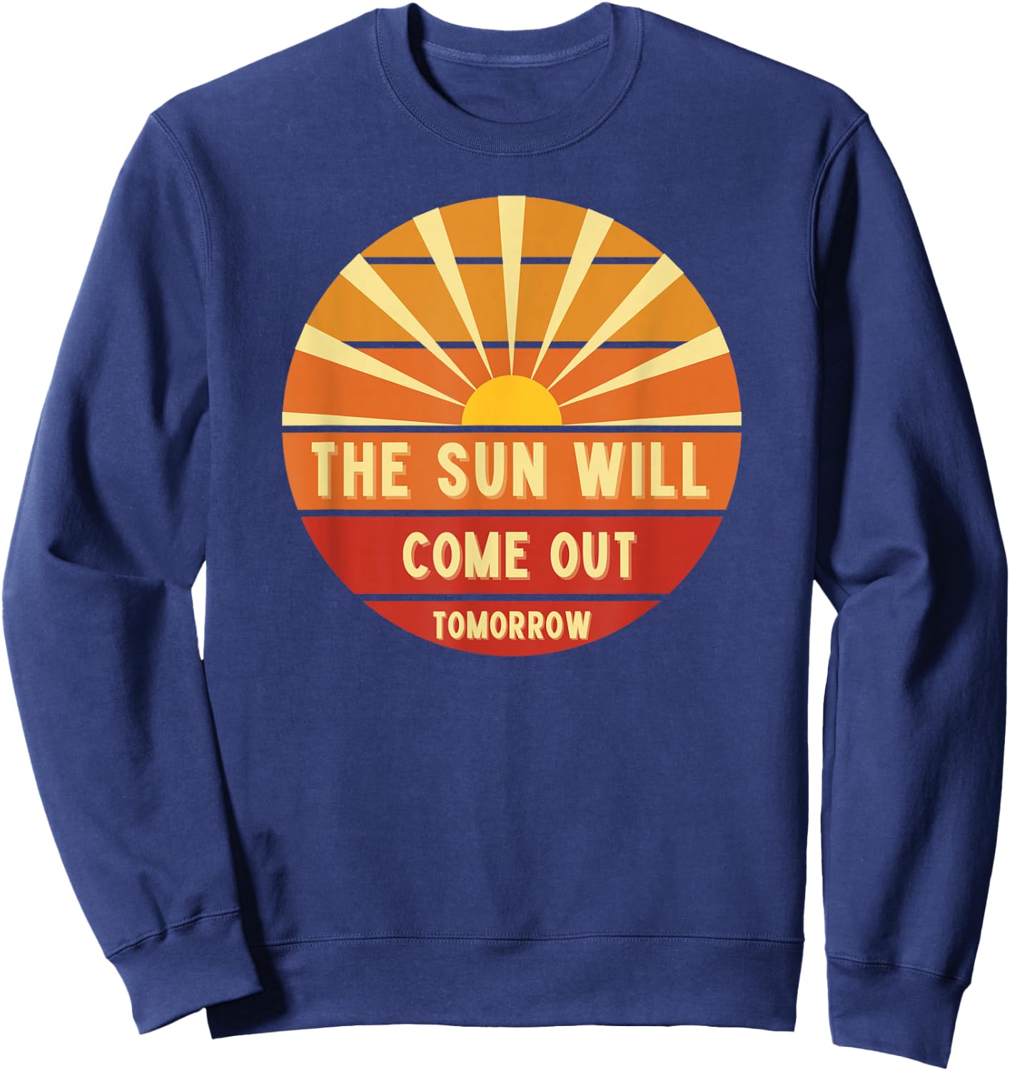 Annie The Sun Will Come Out Tomorrow Sweatshirt - Sweatshirt | Navy