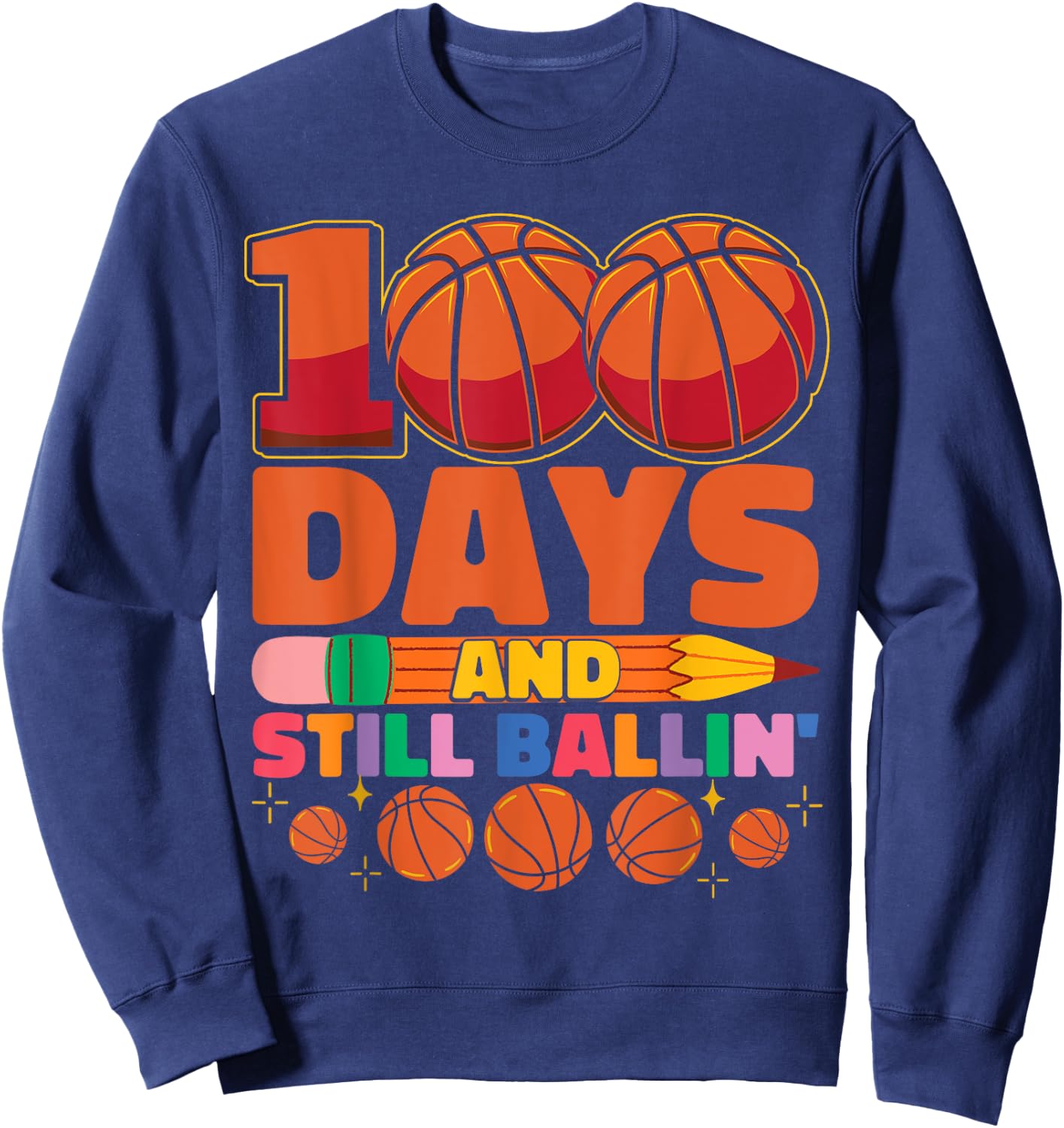Kids Basketball 100th Day Of School 100 Days Of School Sweatshirt - Sweatshirt | Navy