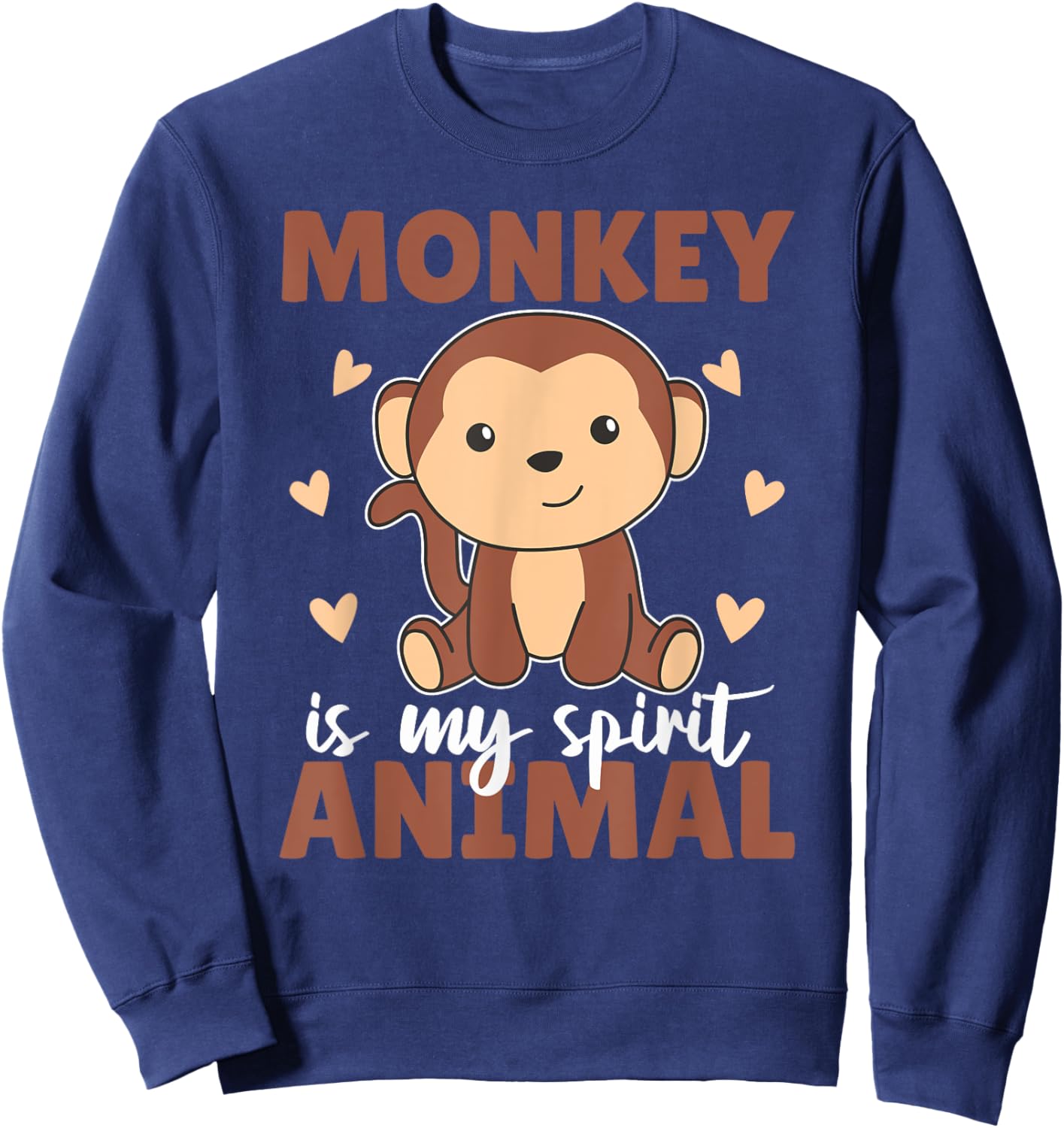 Monkey Is My Spirit Animal - Cute Monkey Sweatshirt - Sweatshirt | Navy
