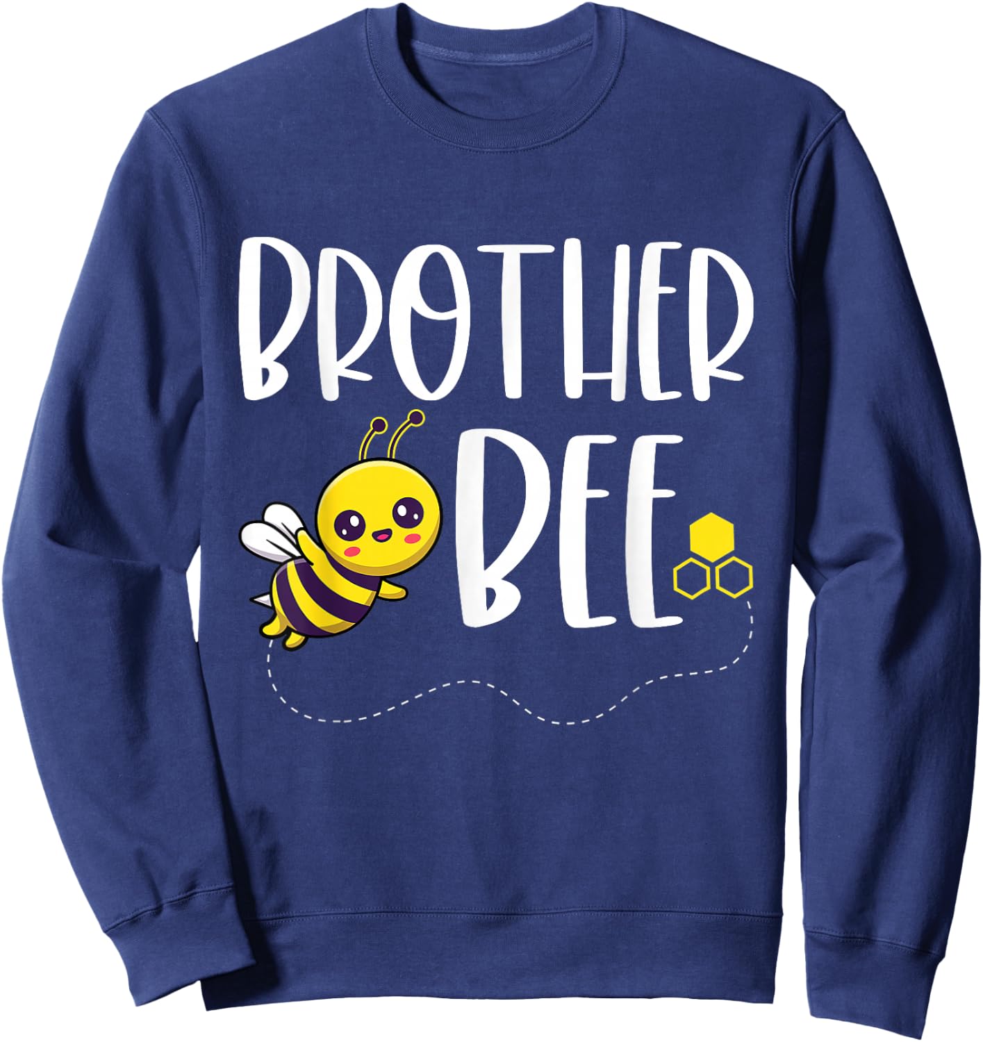 Birthday Bee Family Matching Brother Bee Beekeeper Bro Funny Sweatshirt - Sweatshirt | Navy
