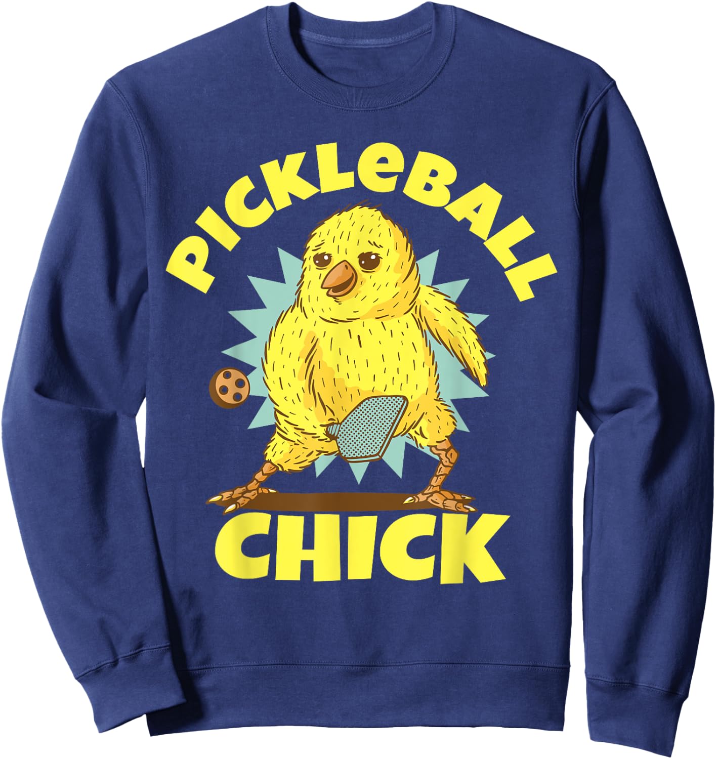 Funny Pickleball Shirt Pickleball Chick Player Loves to Play Sweatshirt - Sweatshirt | Navy