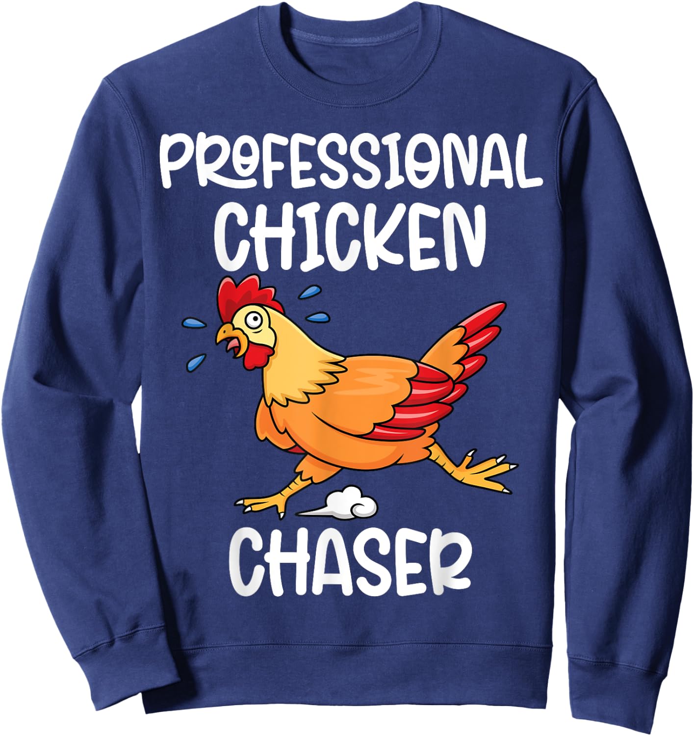 Professional Chicken Chaser Funny Farm Farmer Kids Running Sweatshirt - Sweatshirt | Navy