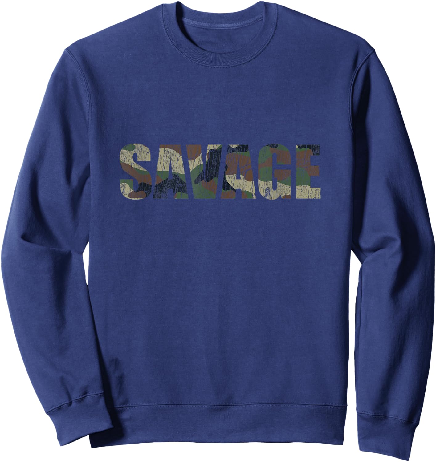 Savage Camo Distressed Novelty Parody Gifts Men Women Sweatshirt - Sweatshirt | Navy