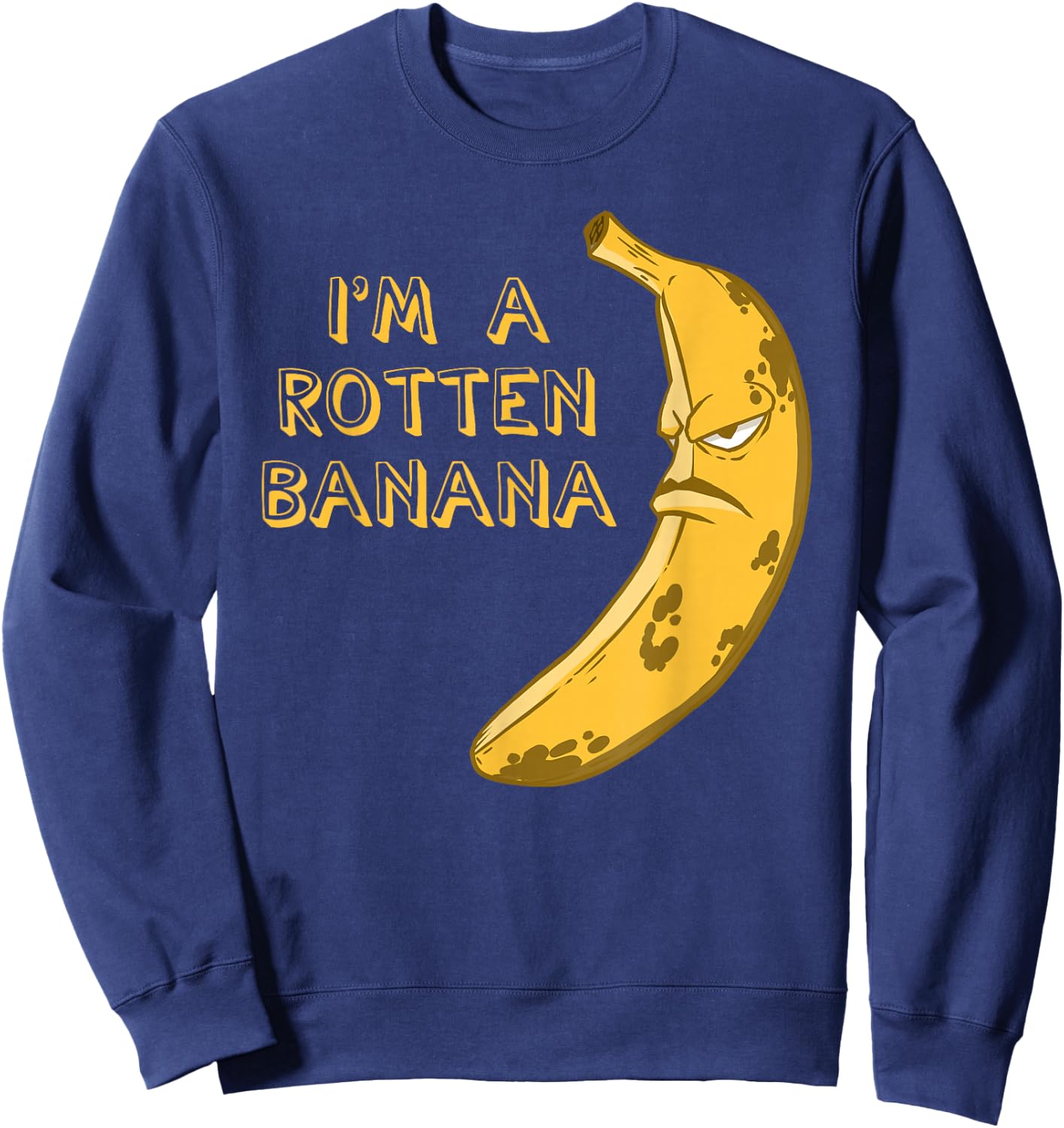 Banana Rotten Brown Frowning Face Fruit Lover Sweatshirt - Sweatshirt | Navy