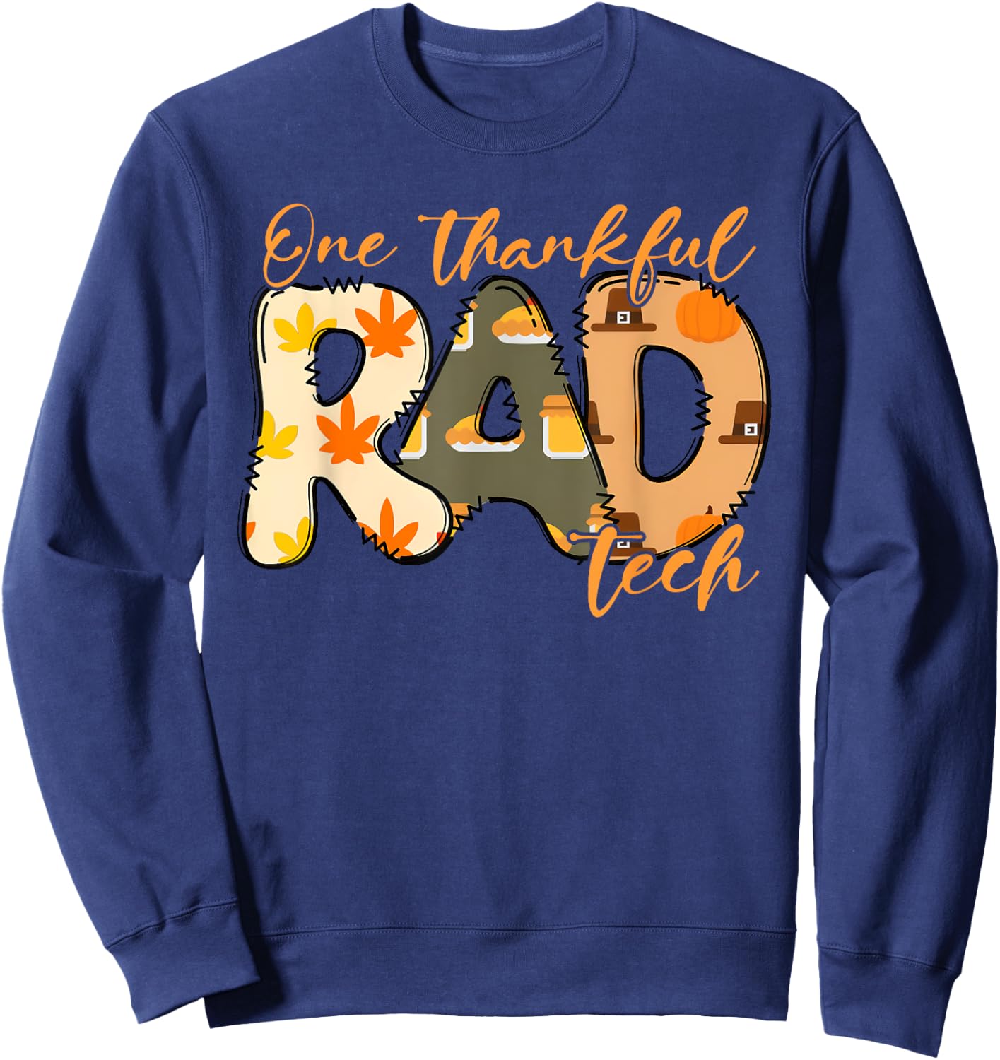Thanksgiving Radiology One Thankful Rad Tech Medical Student Sweatshirt - Sweatshirt | Navy
