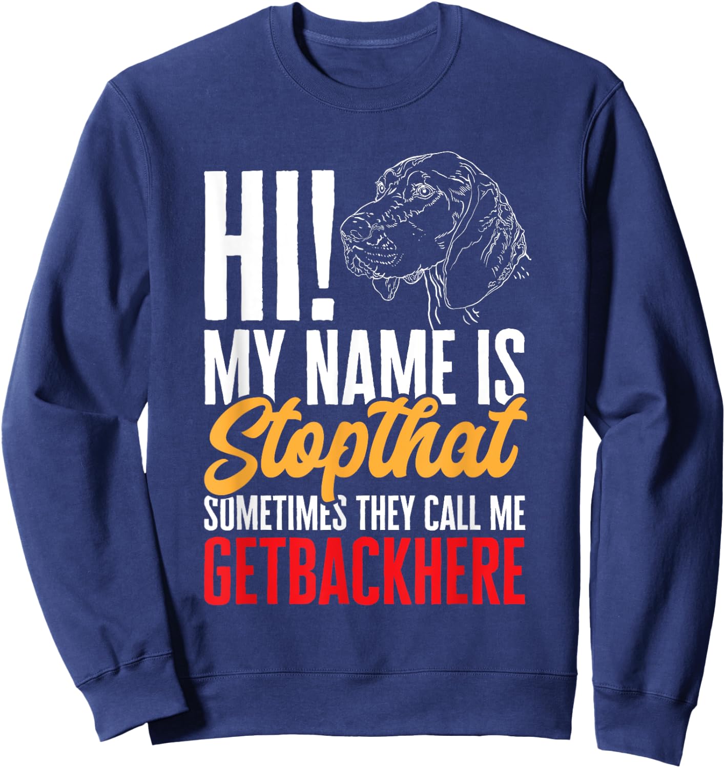 German Shorthaired Pointer GSP Dog Sweatshirt - Sweatshirt | Navy