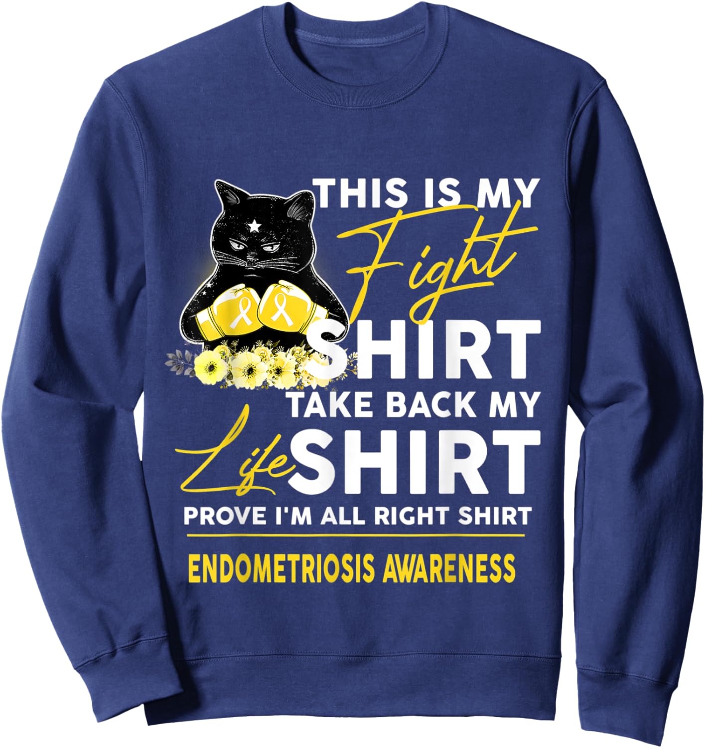 We Wear Endometriosis Awareness Funny Cat Sweatshirt - Sweatshirt | Navy