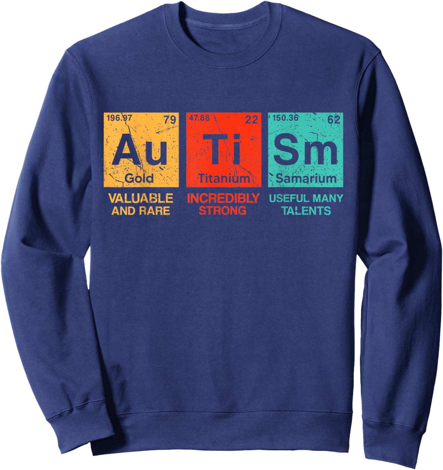 Autism Elements Periodic Table Awareness ASD Men Women Kids Sweatshirt - Sweatshirt | Navy