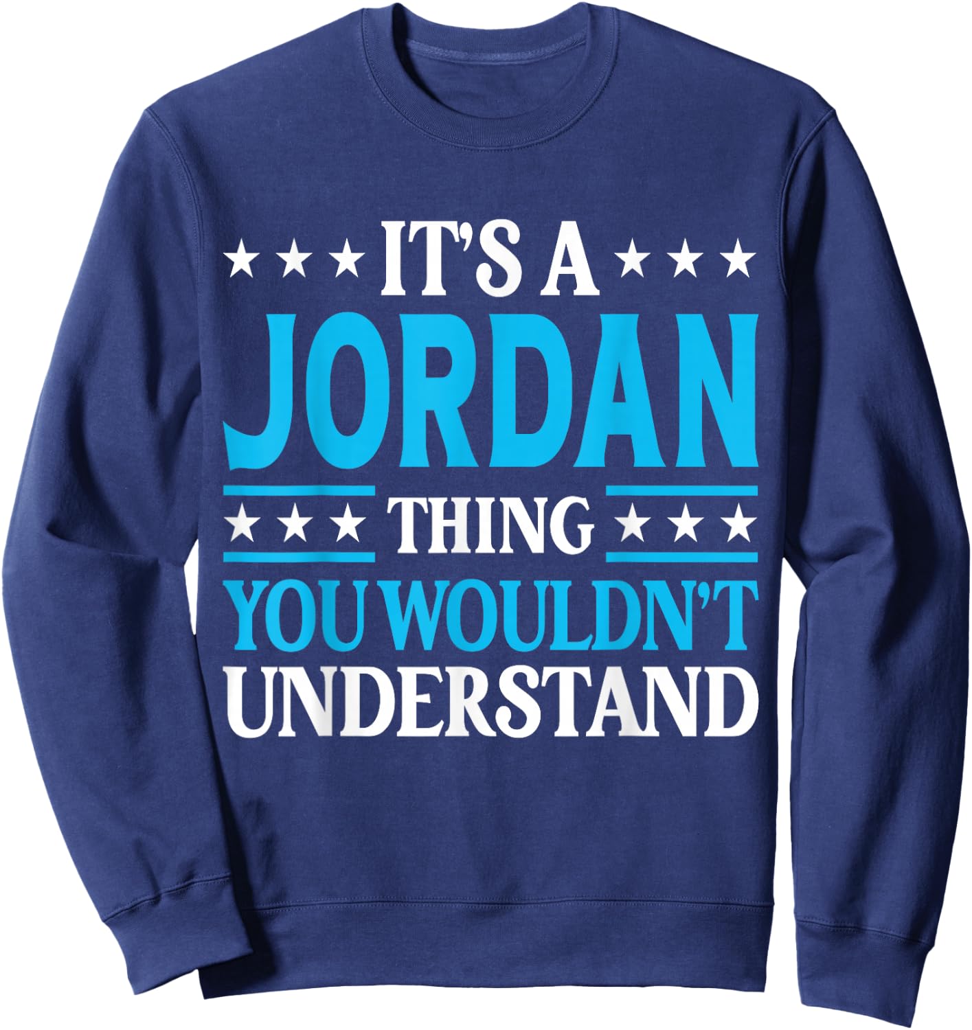 Jordan Thing Wouldn't Understand Sweatshirt - Sweatshirt | Navy