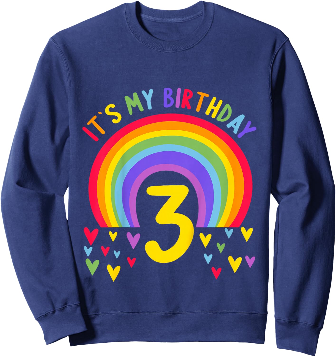 3 Years old 3 birthday outfit Boy girl Rainbow Sweatshirt - Sweatshirt | Navy