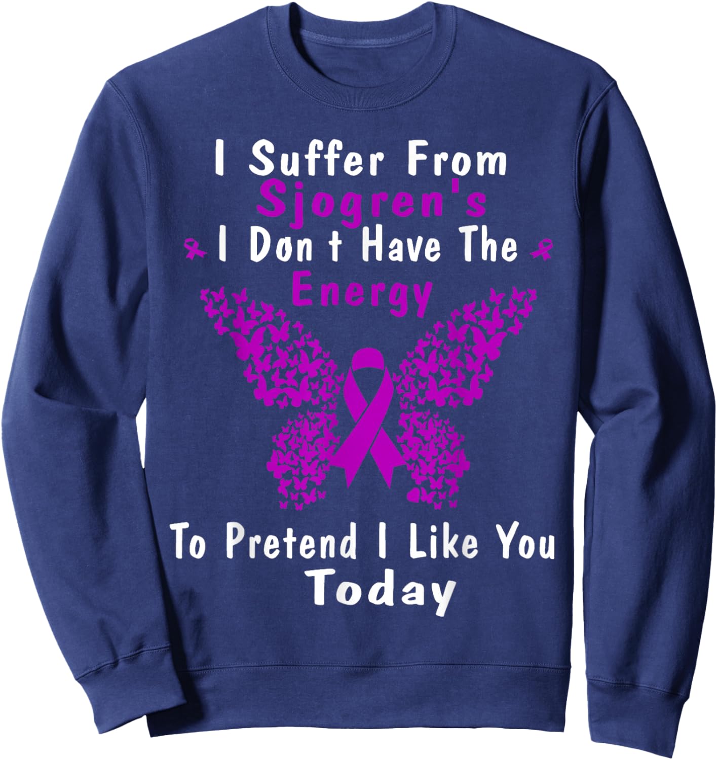 Sjogrens Syndrome Awareness Butterfly Purple Ribbon Disease Sweatshirt - Sweatshirt | Navy