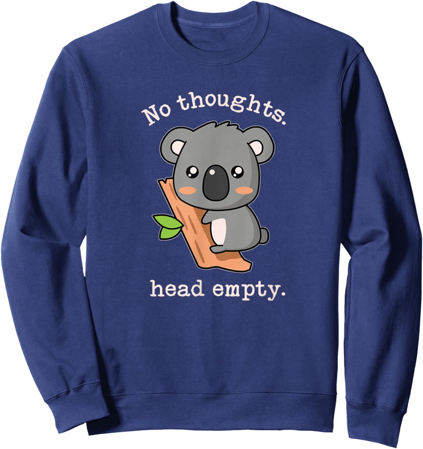 Internet Meme Smooth Brain Gang No Thoughts Head Empty Koala Sweatshirt - Sweatshirt | Navy