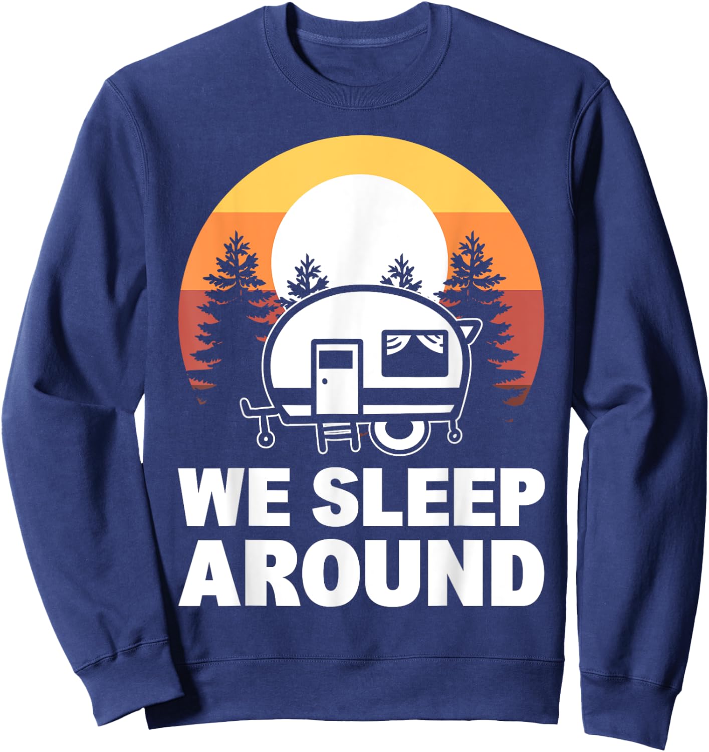 We Sleep Around Camper Sweatshirt - Sweatshirt | Navy