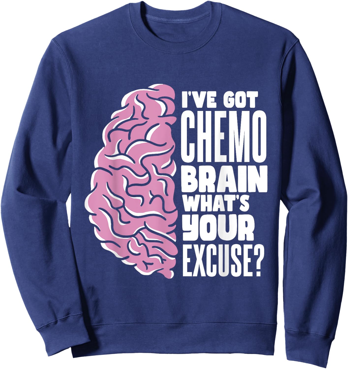 Radiation Therapy Fighter Chemo Brain Sweatshirt - Sweatshirt | Navy