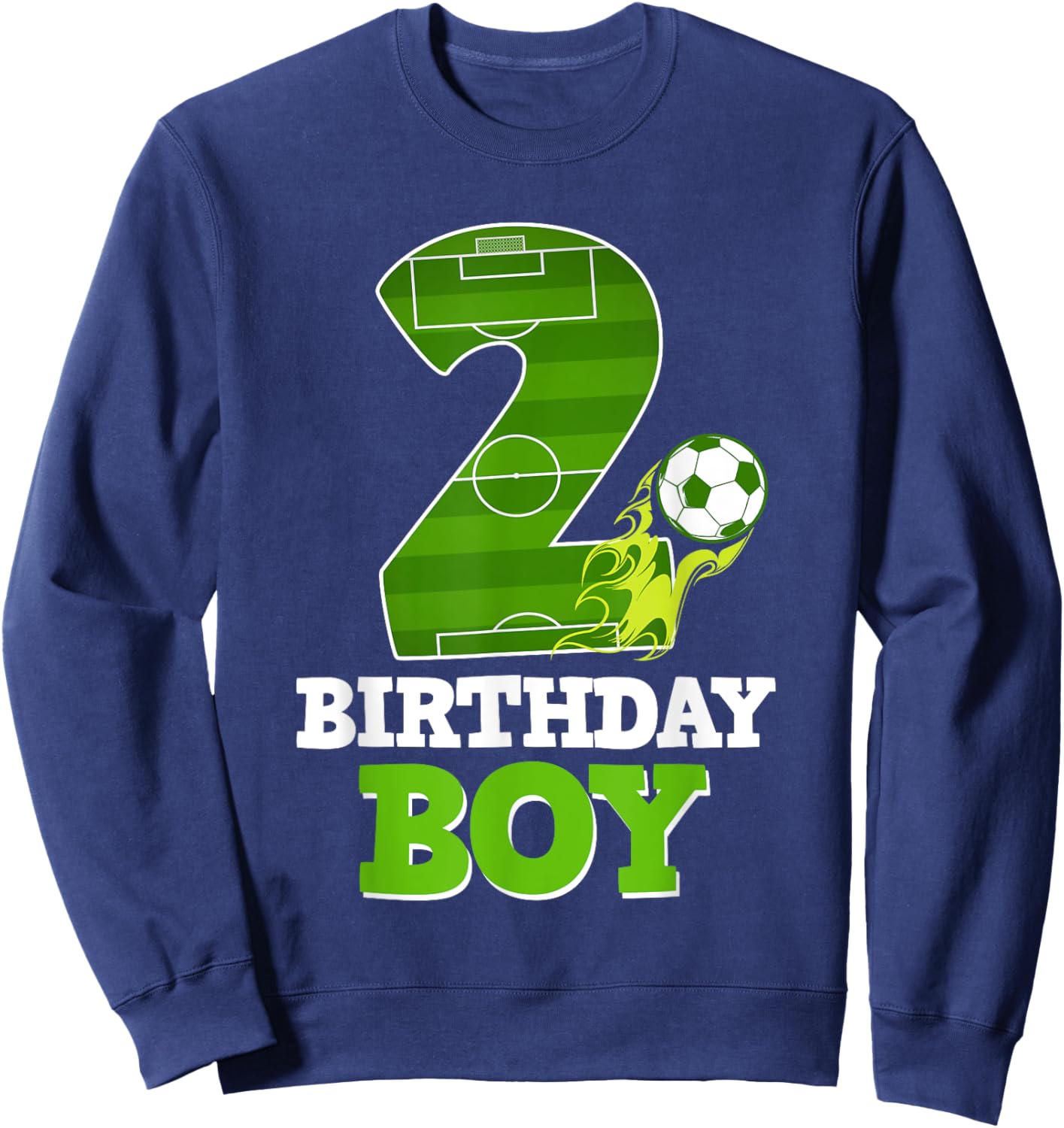 Happy 2nd Birthday Boy Soccer Lover 2 Yrs Old B-day Sweatshirt - Sweatshirt | Navy
