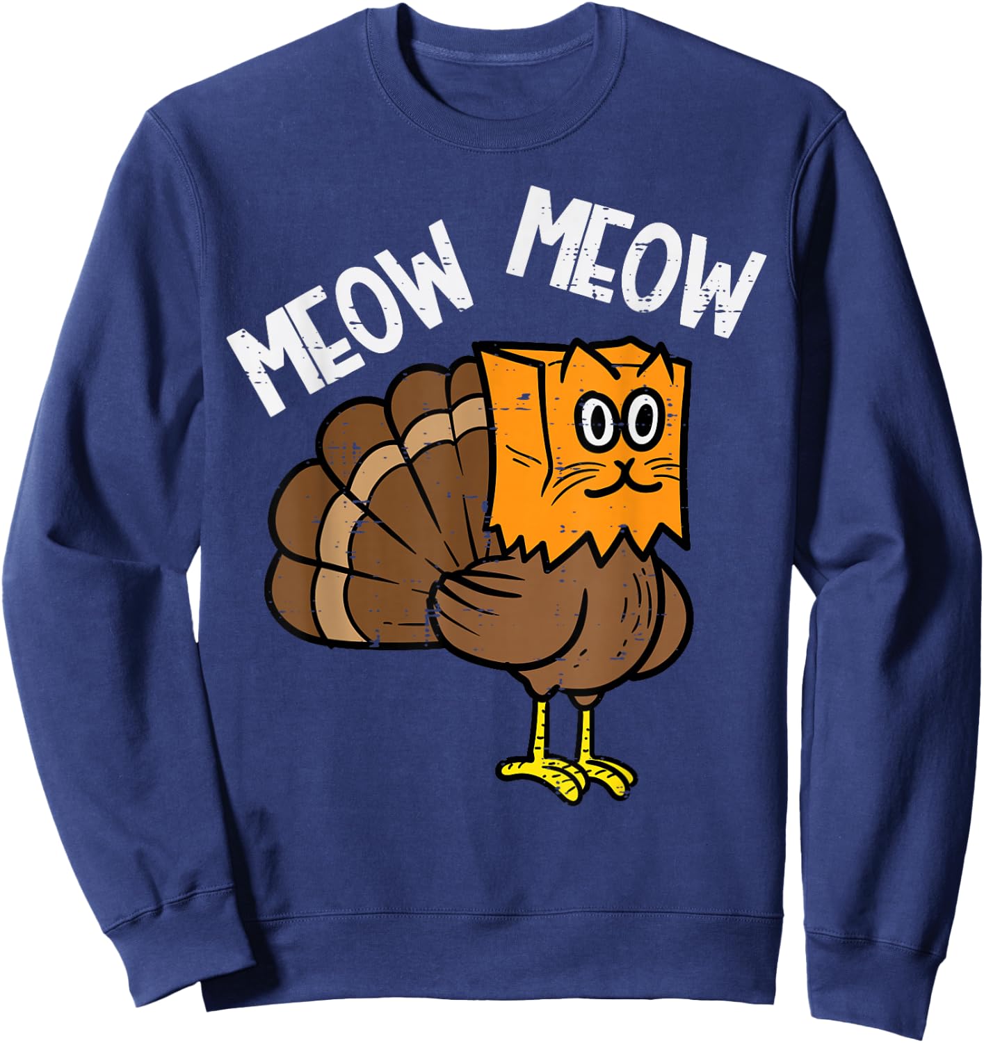 Turkey Paper Bag Meow Funny Thanksgiving Cat Men Women Kids Sweatshirt - Sweatshirt | Navy