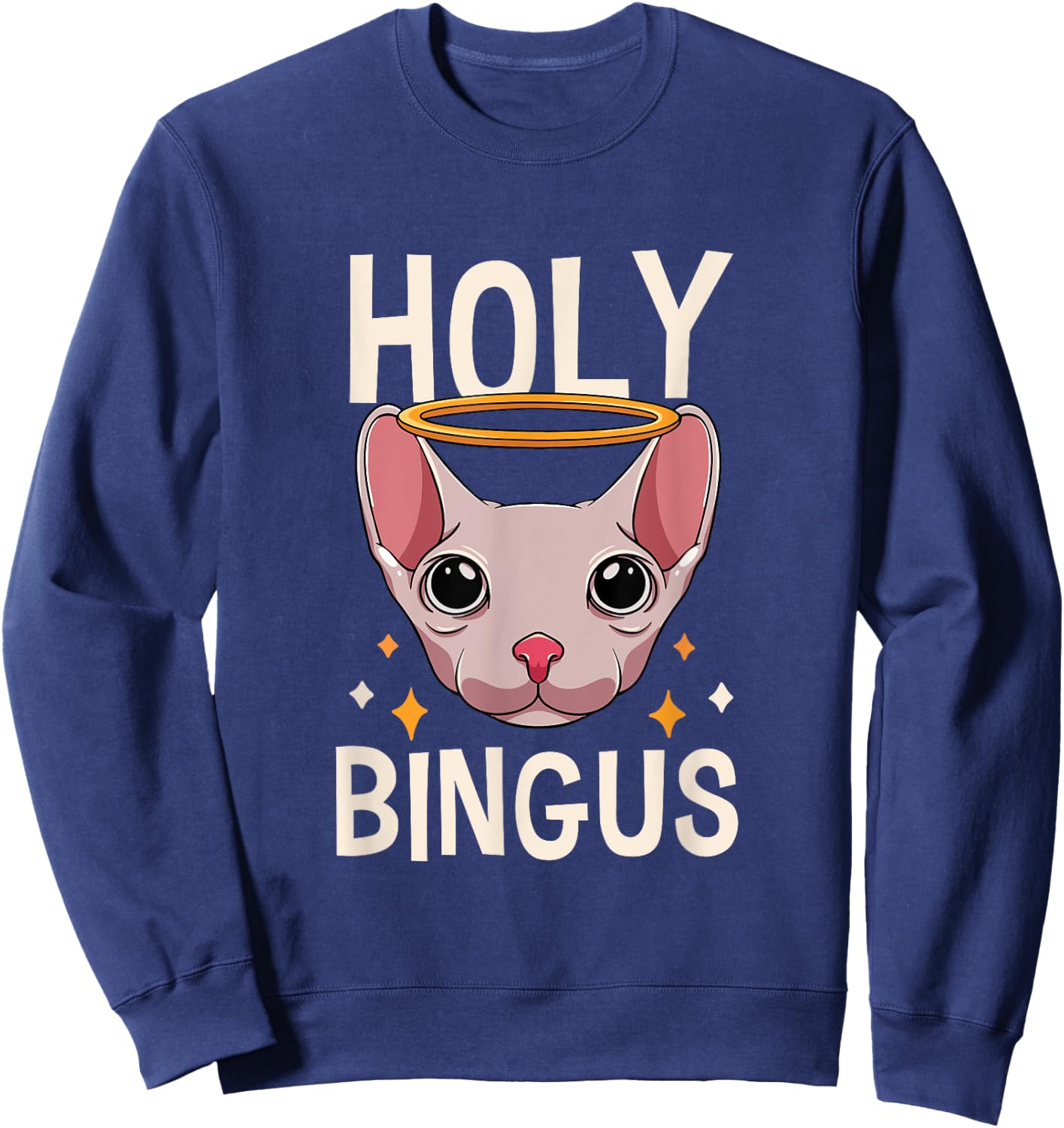 Kitty Sphynx Cat Hairless Kitten Bingus Cat Lover Men Women Sweatshirt - Sweatshirt | Navy